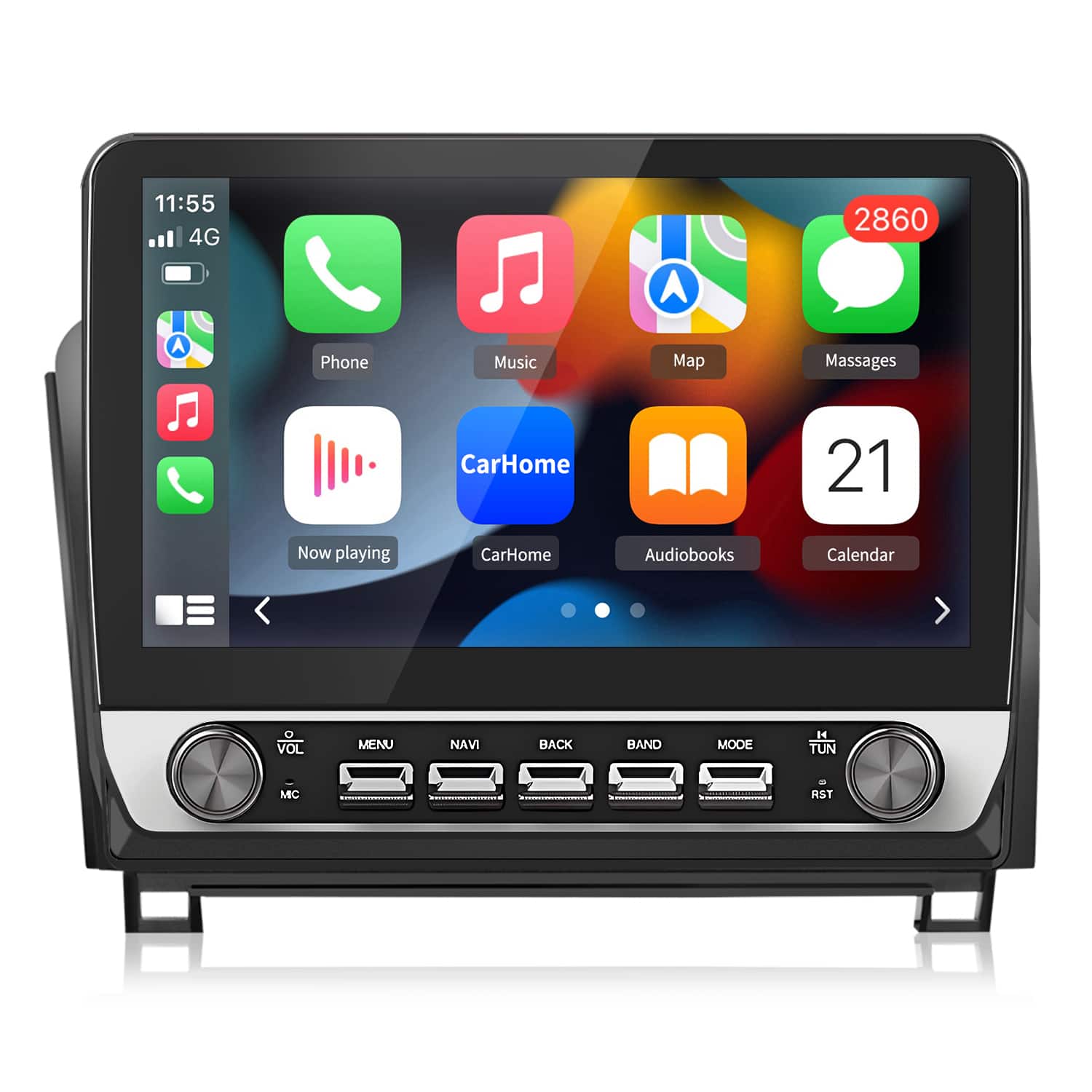 11:55  
4G  
2860  

Phone  
Music  
Map  
Messages  
CarHome  
Audiobooks  
Calendar  

Now playing  

VOL  
MENU  
NAVI  
BACK  
BAND  
MODE  
TUN  
MIC  
RST