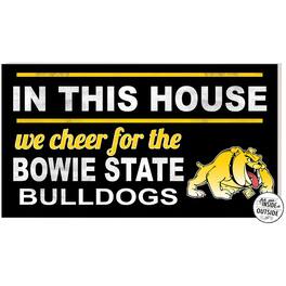 Jardine - Bowie State Bulldogs 11'' x 20'' Indoor/Outdoor In This House Sign - Black