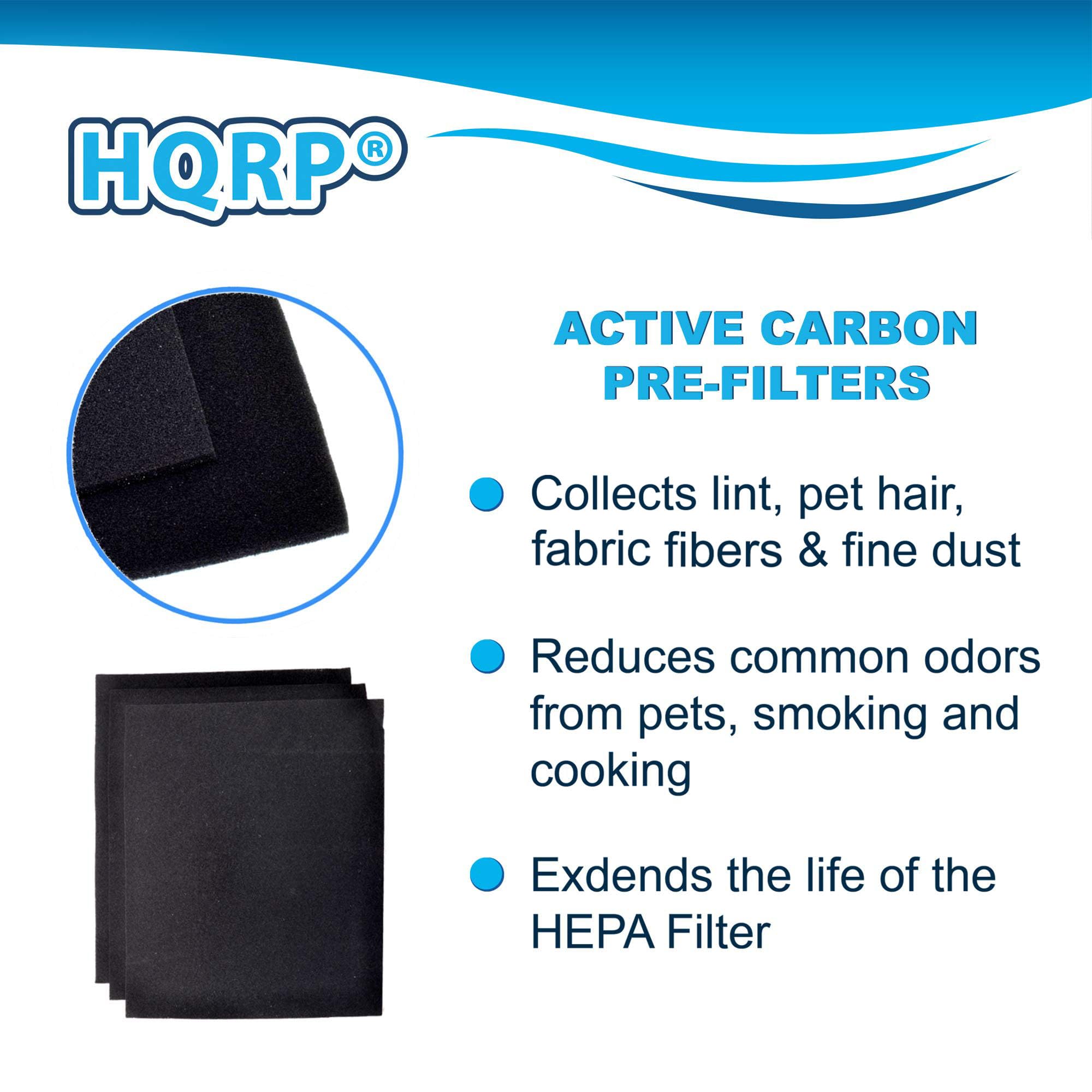 HQRP ACTIVE CARBON PRE-FILTERS  
Collects lint, pet hair, fabric fibers & fine dust  
Reduces common odors from pets, smoking and cooking  
Extends the life of the HEPA Filter