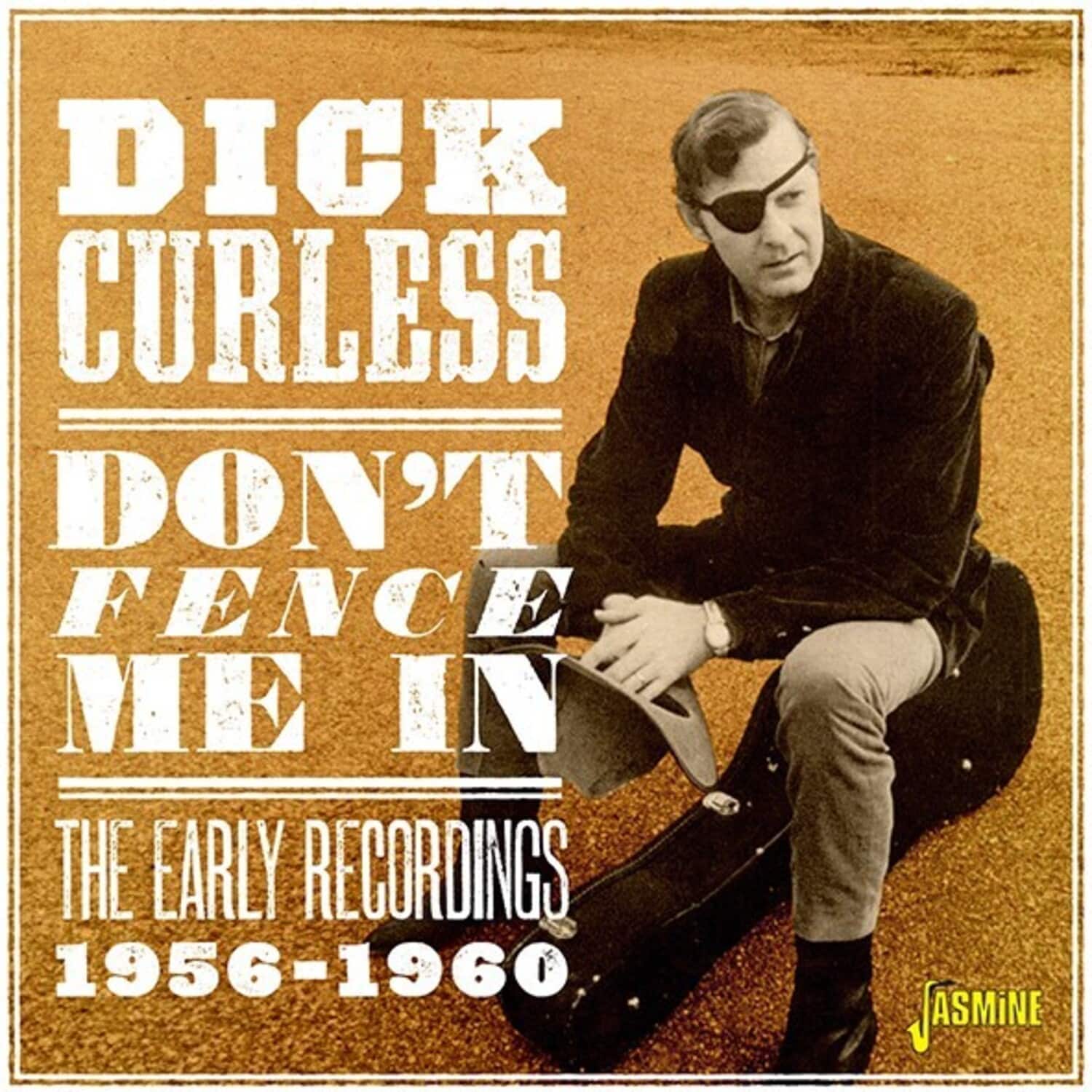 Dick Curless - Don't Fence Me In - The Early Recordings, 1956-1960   - COMPACT DISCS [CD] price history on PriceWatchPro