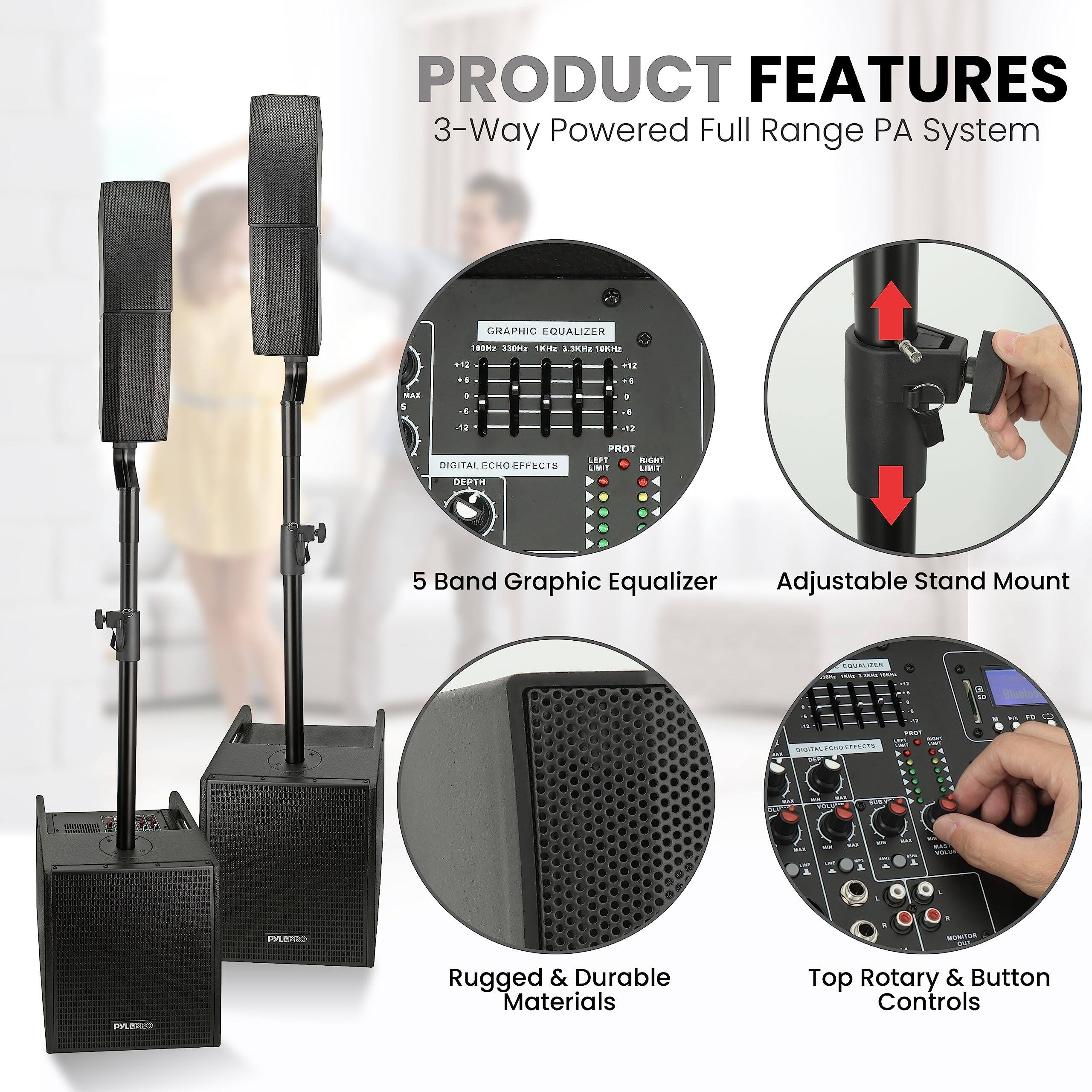 PRODUCT FEATURES  
3-Way Powered Full Range PA System  

- 5 Band Graphic Equalizer  
- Adjustable Stand Mount  
- Rugged & Durable Materials  
- Top Rotary & Button Controls  

GRAPHIC EQUALIZER  
100Hz 330Hz 1kHz 3kHz 10kHz  
+12 -12  

DIGITAL ECHO EFFECTS  
DEPTH  

5 Band Graphic Equalizer  
Adjustable Stand Mount  
Rugged & Durable Materials  
Top Rotary & Button Controls