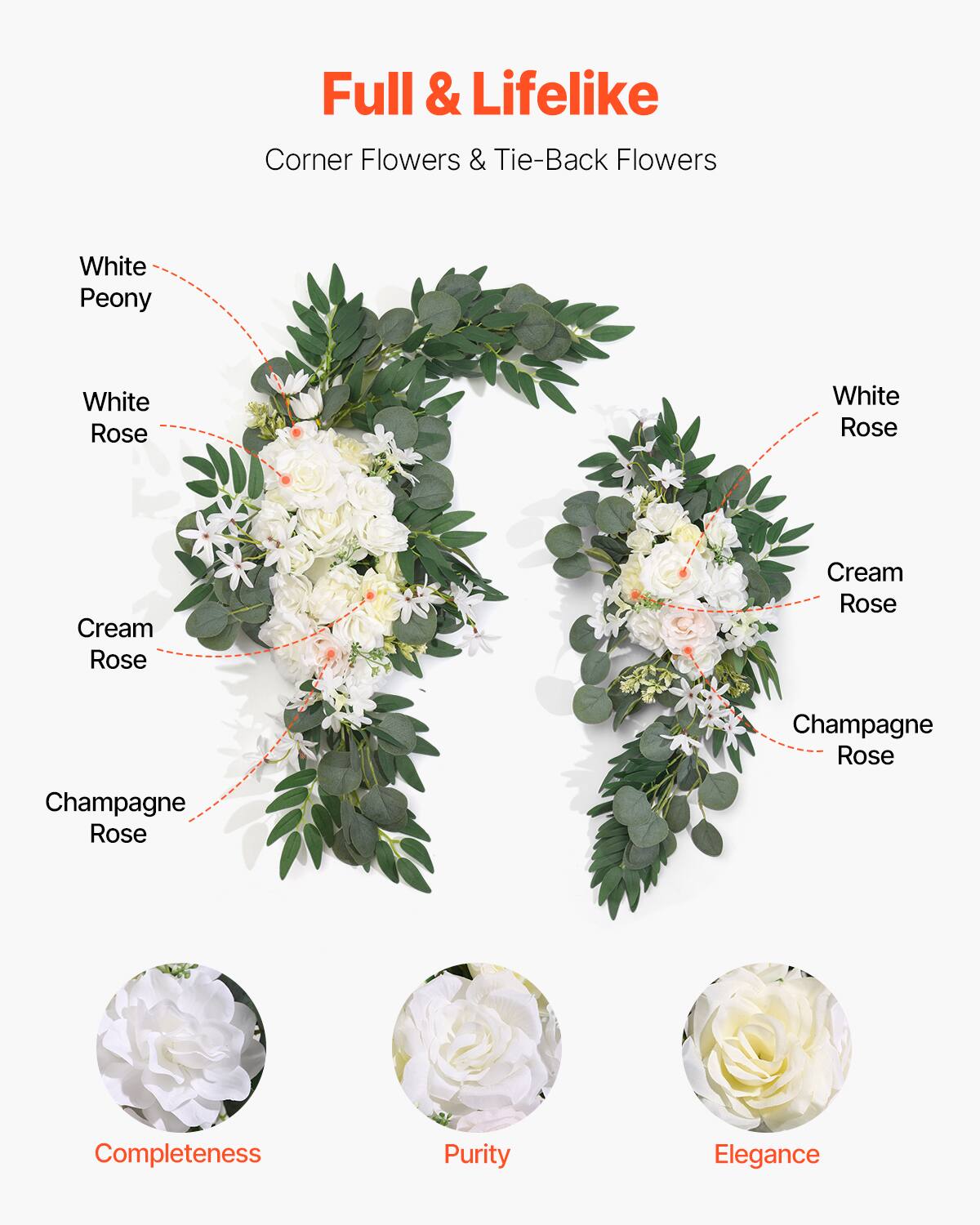 Full & Lifelike  
Corner Flowers & Tie-Back Flowers  

White Peony  
White Rose  
Cream Rose  
Champagne Rose  

Completeness  
Purity  
Elegance