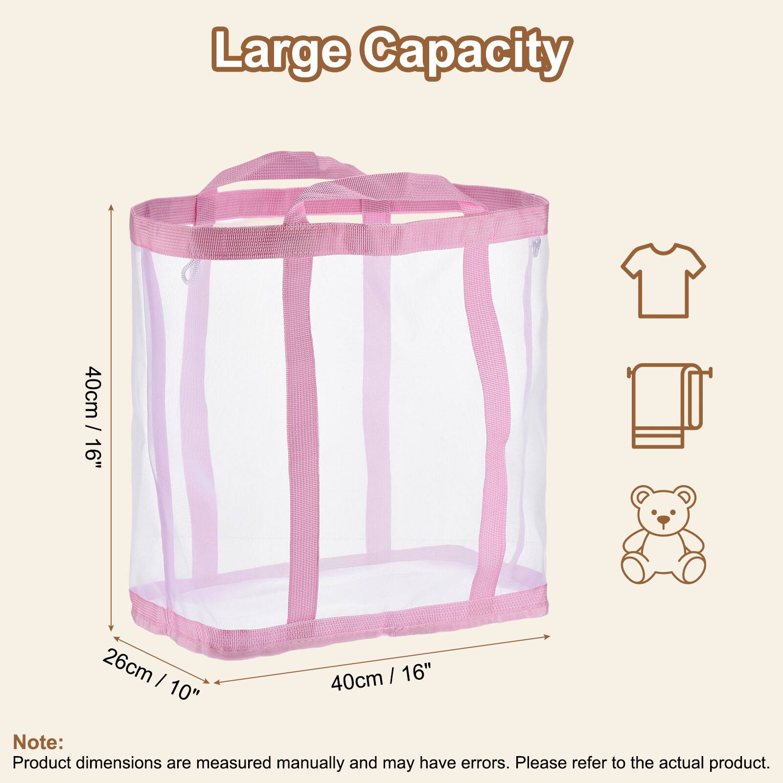 Large Capacity 40cm / 16" x 26cm / 10" x 40cm / 16" 

Note: Product dimensions are measured manually and may have errors. Please refer to the actual product.