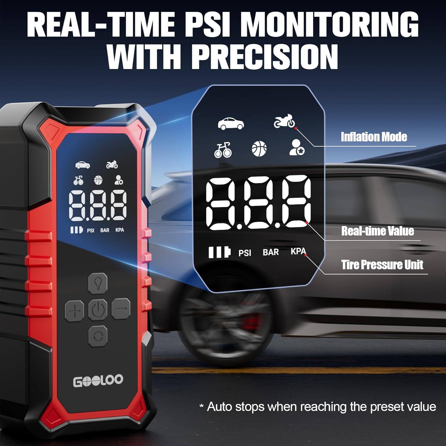 REAL-TIME PSI MONITORING WITH PRECISION

Inflation Mode + PSI BAR KPA

8.88 Real-time Value PSI BAR

Tire Pressure Unit

Auto stops when reaching the preset value