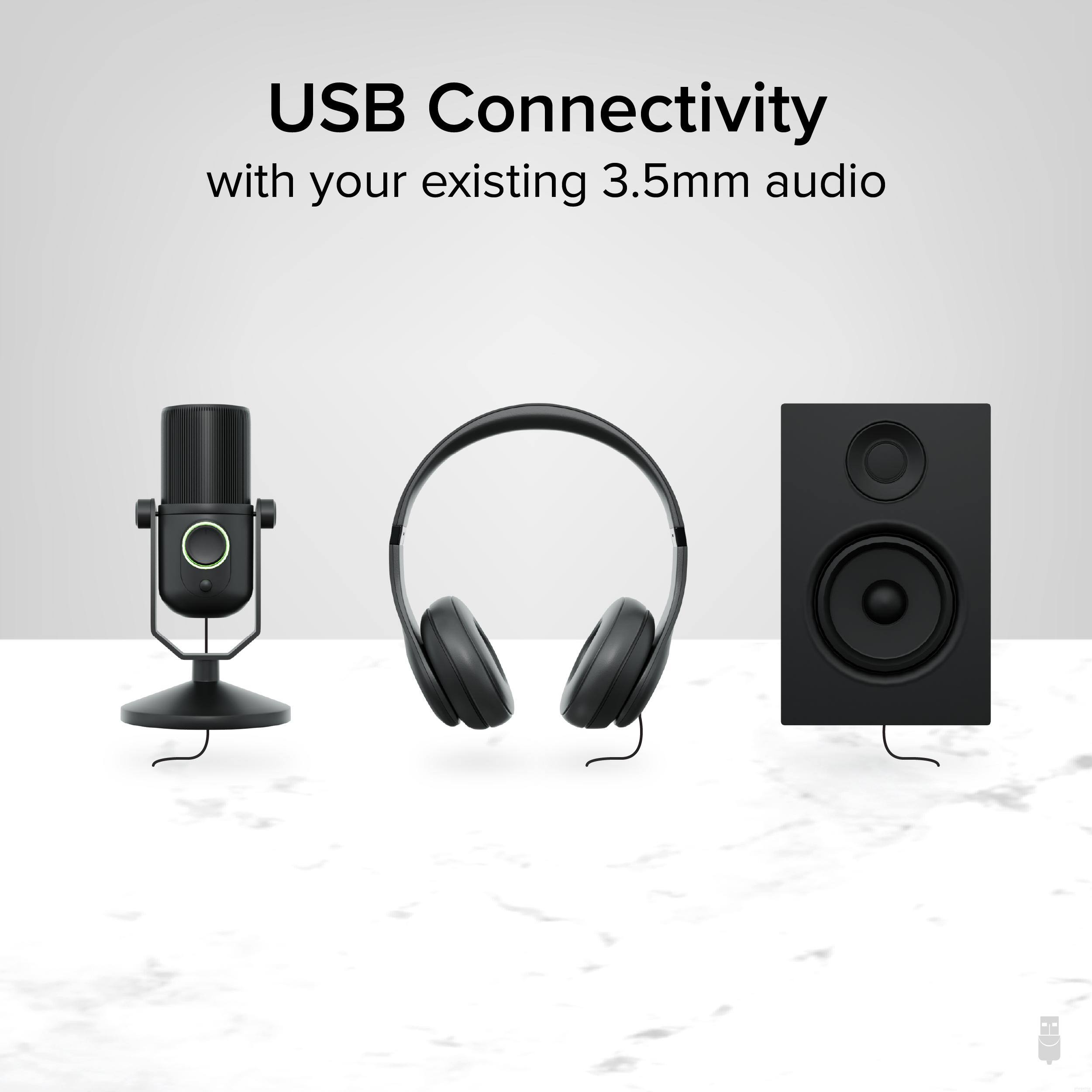 USB Connectivity  
with your existing 3.5mm audio