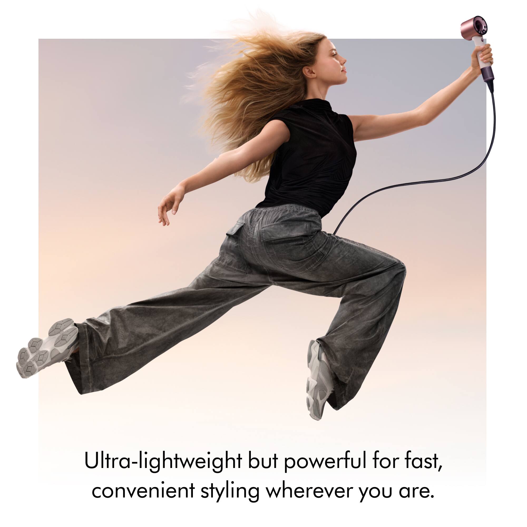 Ultra-lightweight but powerful for fast, convenient styling wherever you are.