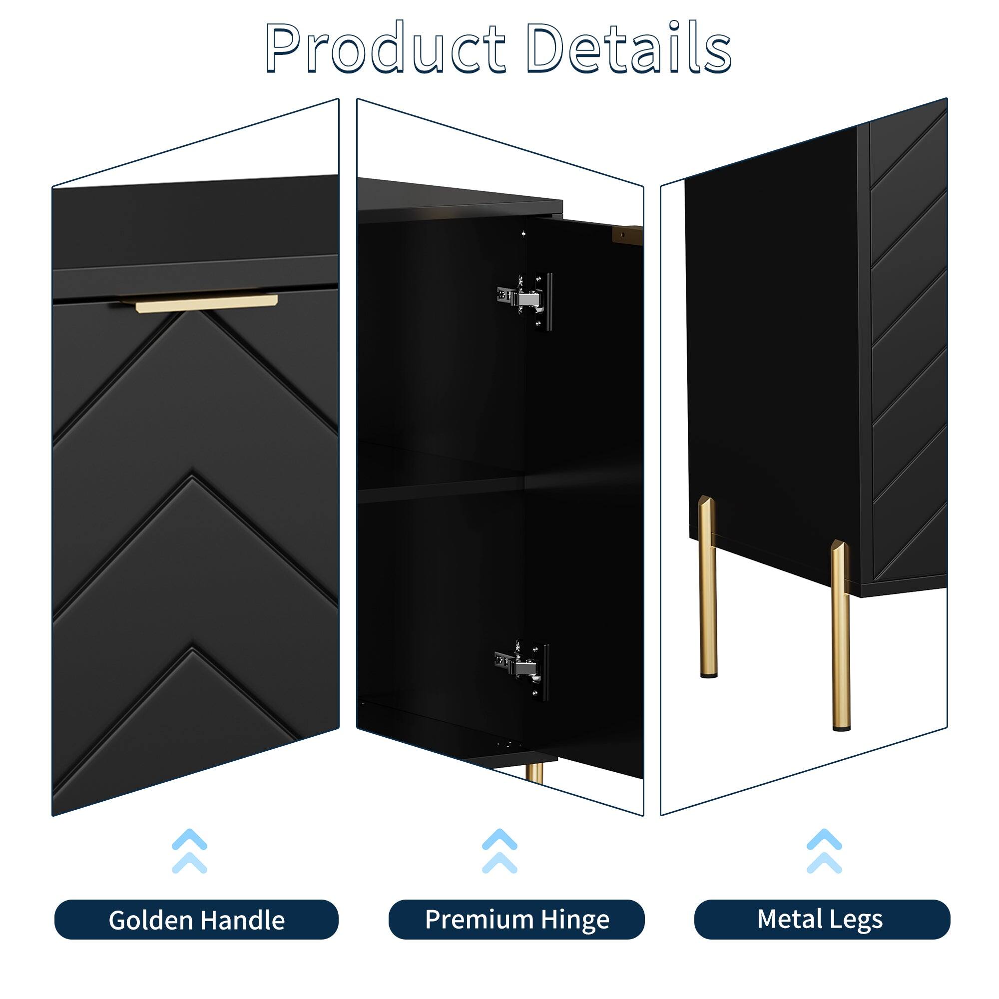 Product Details

- Golden Handle
- Premium Hinge
- Metal Legs