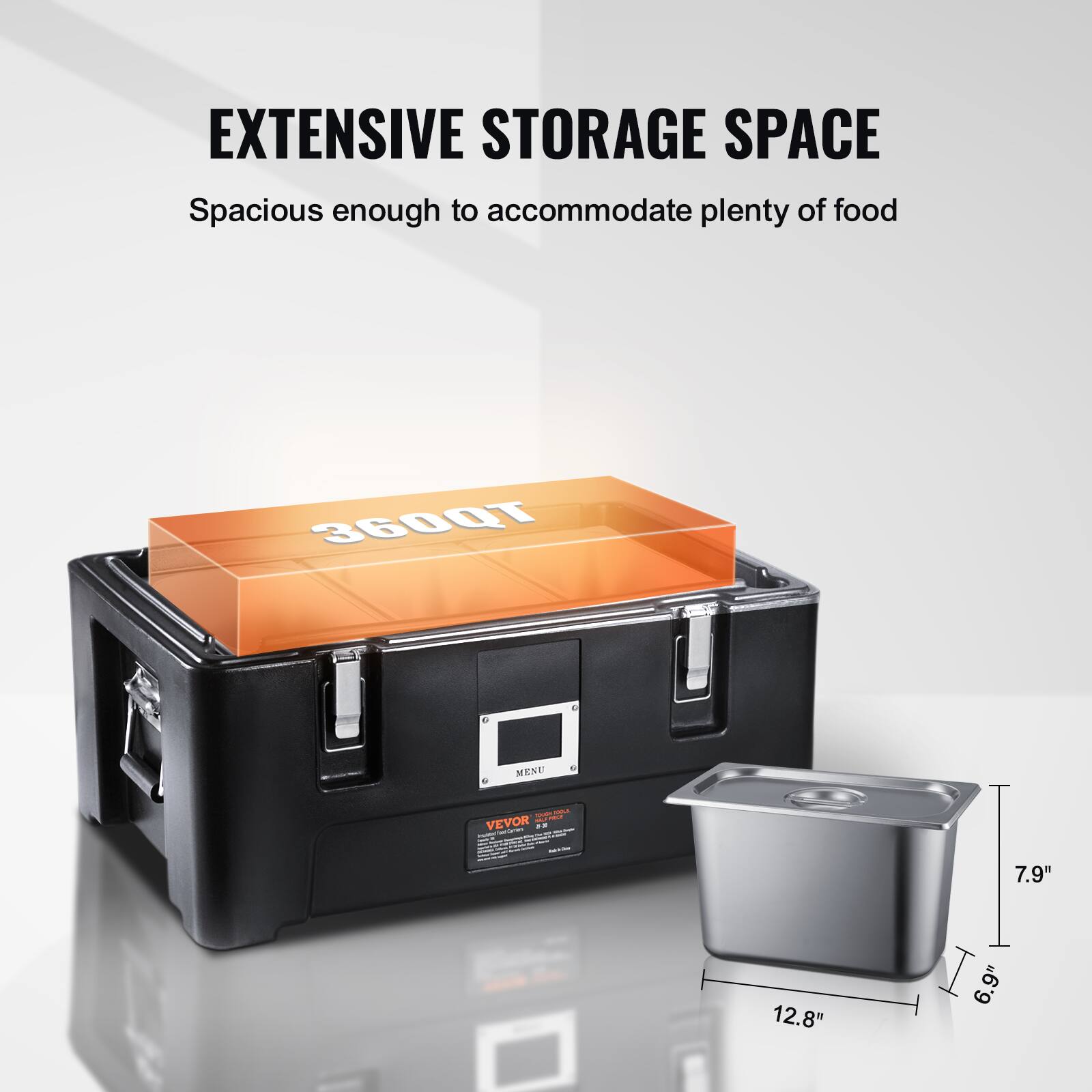 Extensive storage space
Spacious enough to accommodate plenty of food
360QT
MENU
VEVOR
7.9"
12.8"
6.9"