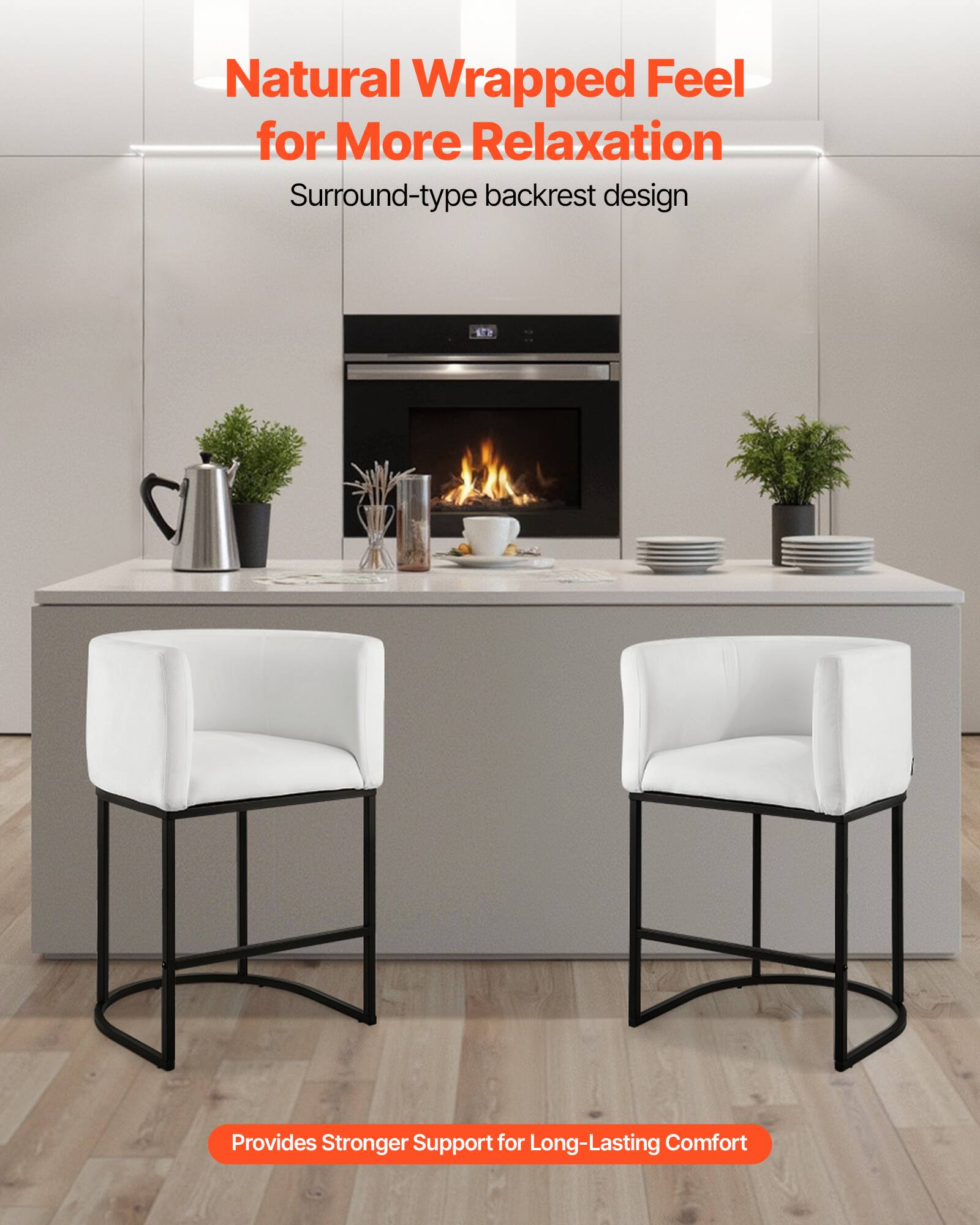 Natural Wrapped Feel for More Relaxation  
Surround-type backrest design  

Provides Stronger Support for Long-Lasting Comfort