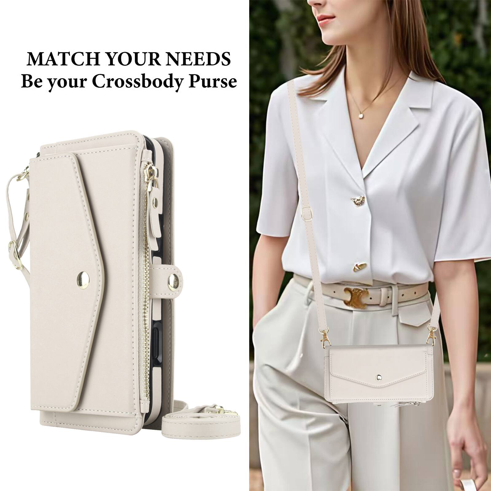 MATCH YOUR NEEDS  
Be your Crossbody Purse