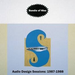 Bundle of Hiss - Audio Design Sessions: 1987-1988 - VINYL LP