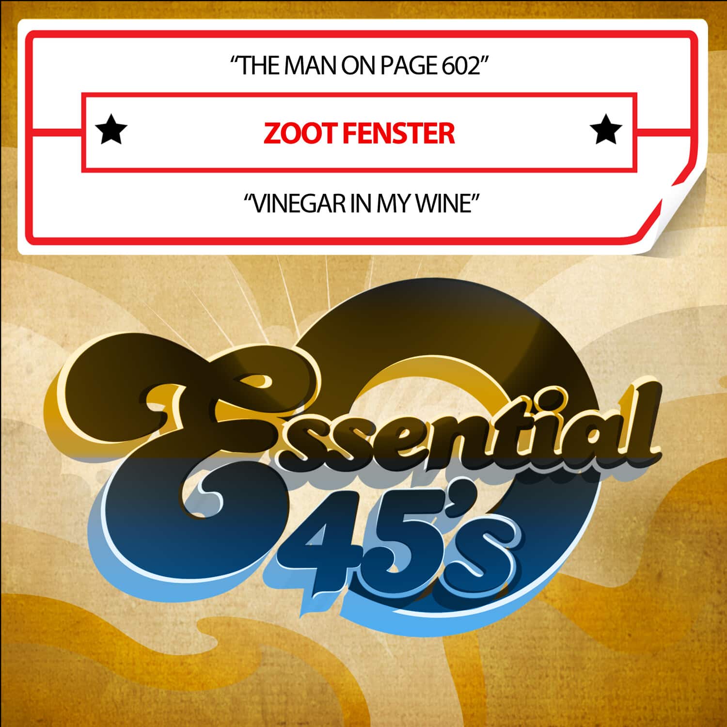 Zoot Fenster - The Man On Page 602 / Vinegar In My Wine (Digital 45)  - COMPACT DISCS