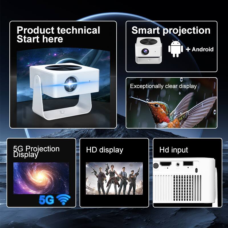 Product technical  
Start here

Smart projection  
+ Android

Exceptionally clear display

5G Projection Display

HD display

Hd input