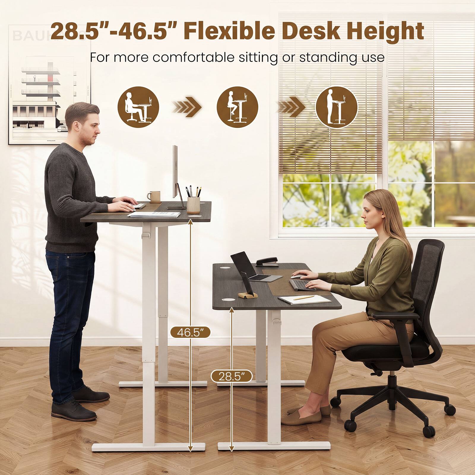 28.5"-46.5" Flexible Desk Height  
For more comfortable sitting or standing use