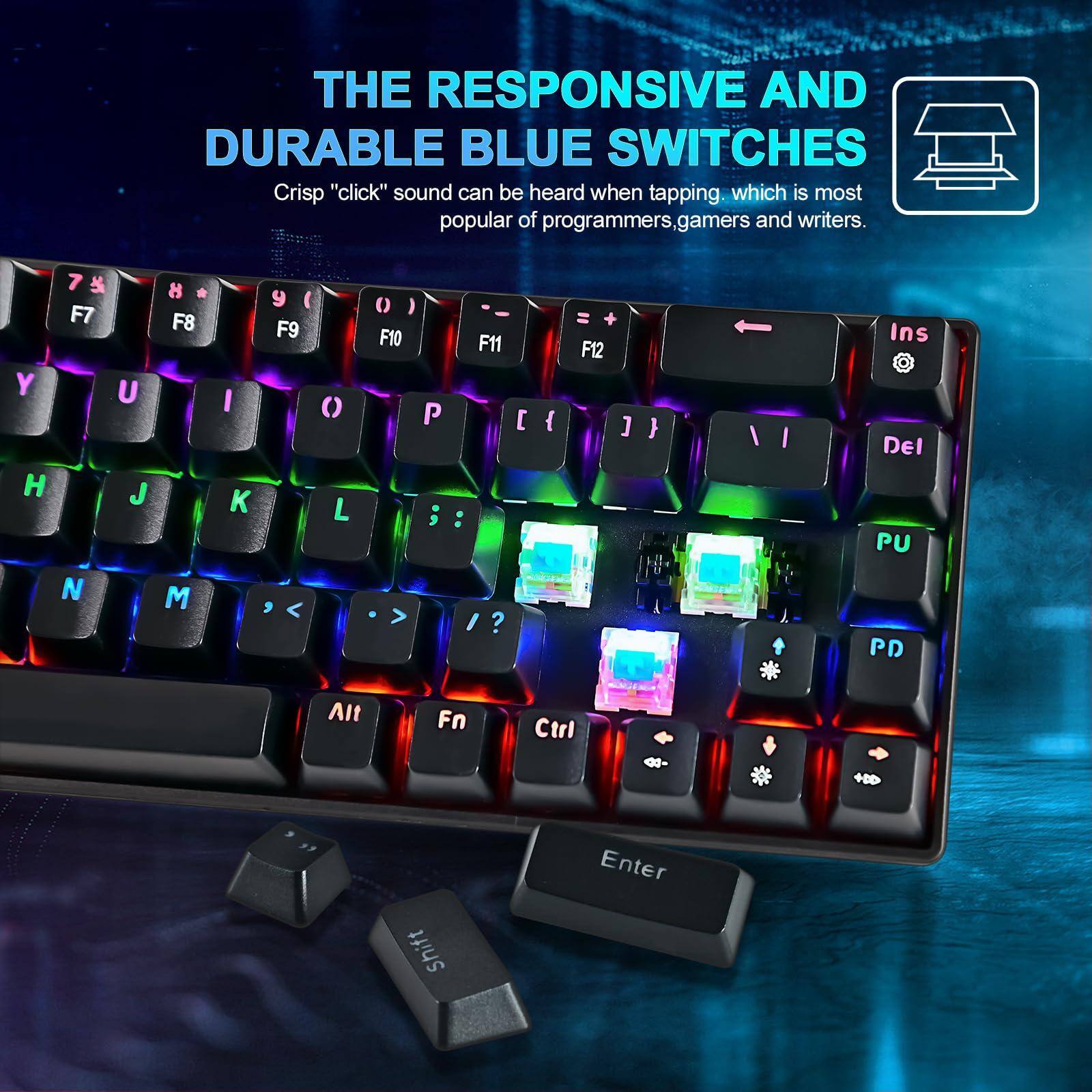 THE RESPONSIVE AND DURABLE BLUE SWITCHES  
Crisp "click" sound can be heard when tapping, which is most popular among programmers, gamers, and writers.