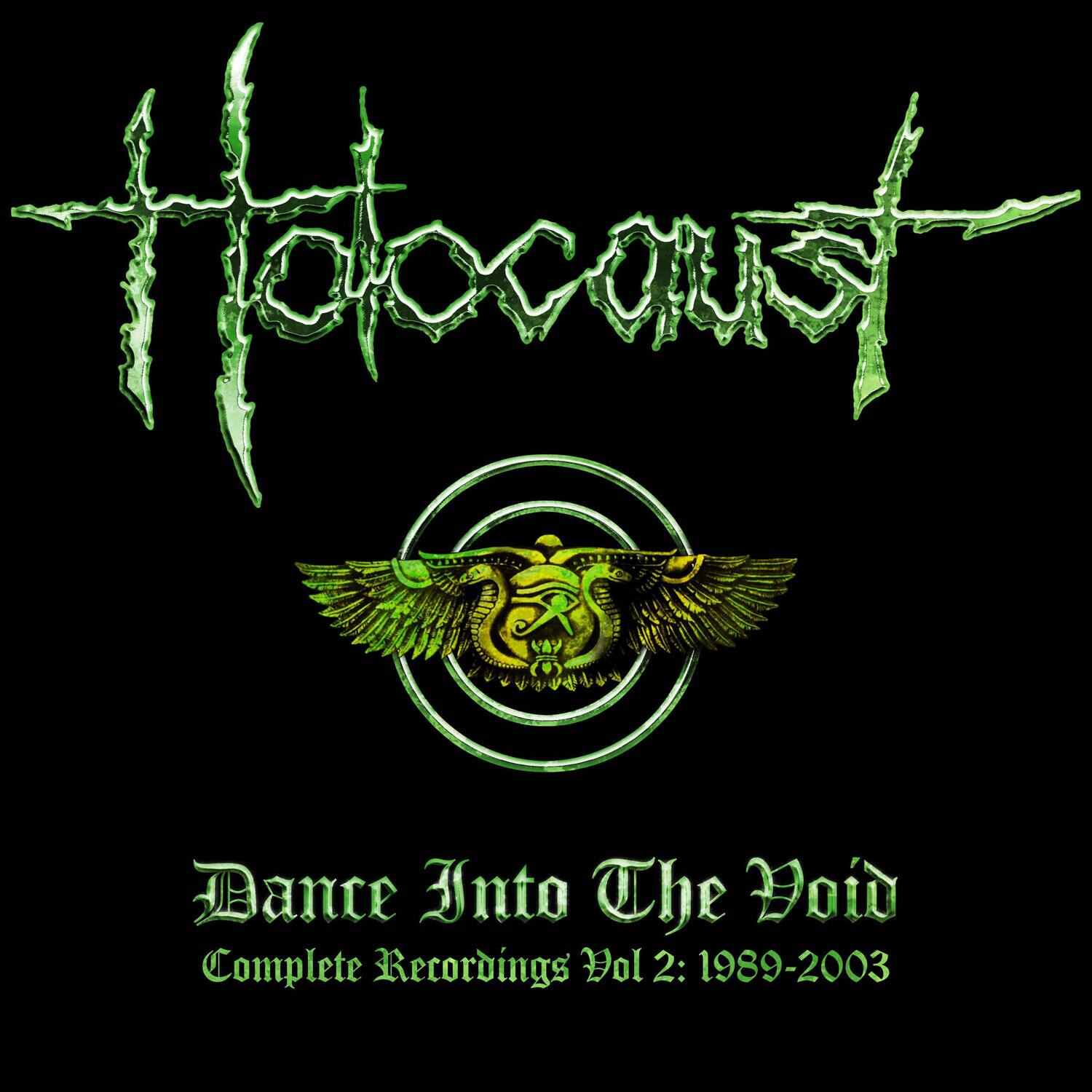 Holocaust - Dance Into The Void: Complete Recordings Vol 2 - 1989-2003   - COMPACT DISCS [CD] price history on PriceWatchPro