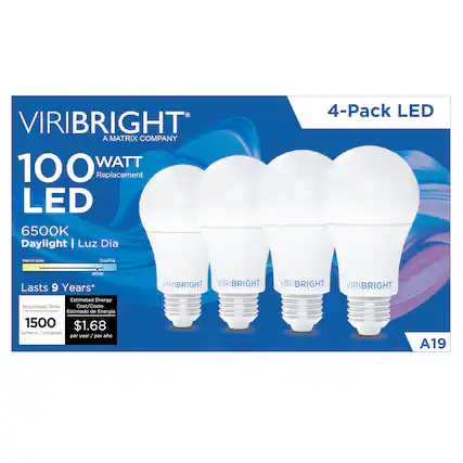 VIRIBRIGHT
A MATRIX COMPANY
100 WATT Replacement LED
6500K Daylight | Luz Día
4-Pack LED
Lasts 9 Years*
Brightness/Brillo: 1500 lumens
Estimated Energy Cost/Costo Estimado de Energía: $1.68 per year / por año
A19
