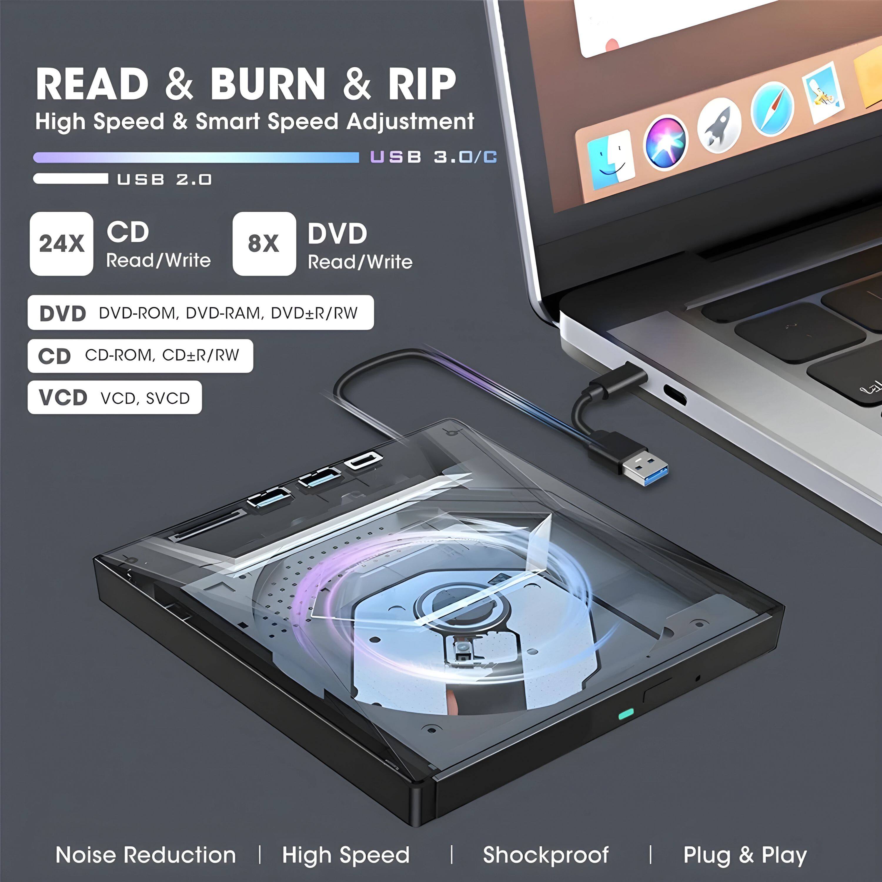 READ & BURN & RIP
High Speed & Smart Speed Adjustment
USB 2.0 / USB 3.0/C
24X CD Read/Write
8X DVD Read/Write
DVD: DVD-ROM, DVD-RAM, DVD±R/RW
CD: CD-ROM, CD±R/RW
VCD: VCD, SVCD
Noise Reduction | High Speed | Shockproof | Plug & Play