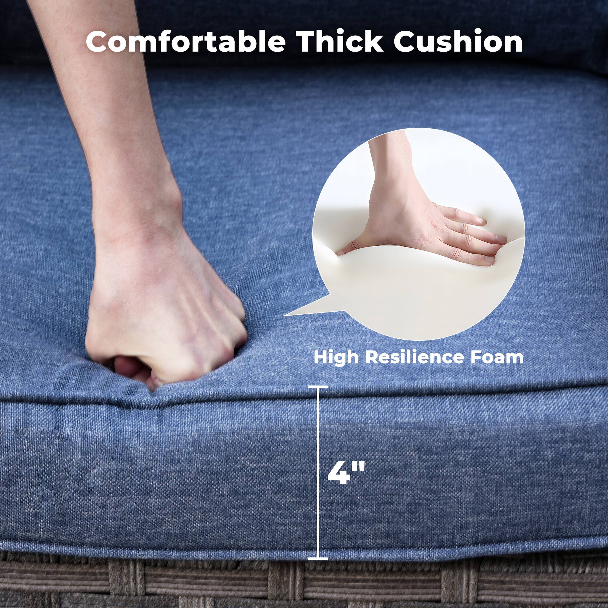 Comfortable Thick Cushion

High Resilience Foam

4"