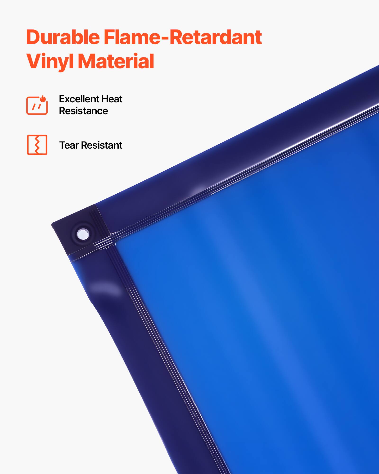 Durable Flame-Retardant Vinyl Material  
Excellent Heat Resistance  
Tear Resistant