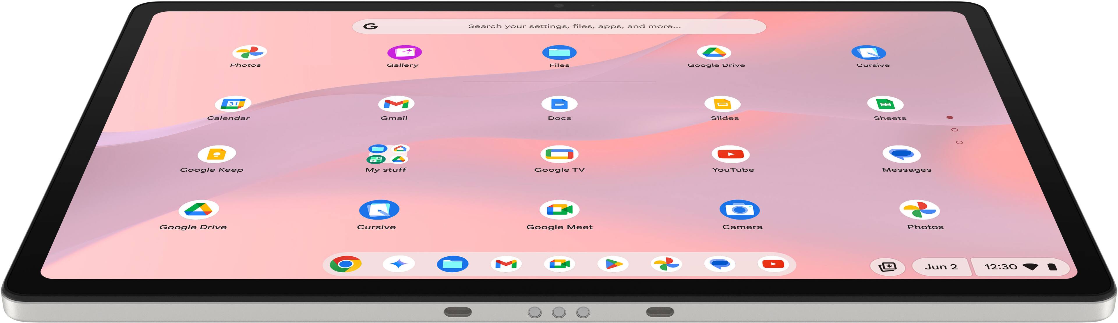 Search your settings, files, apps, and more...

Gallery  
Files  
Google Drive  
Cursive  
Calendar  
Gmail  
Docs  
Slides  
Sheets  
Google Keep  
My stuff  
Google TV  
YouTube  
Messages  
Google Drive  
Cursive  
Google Meet  
Camera  
Photos  

Jun 2 12:30