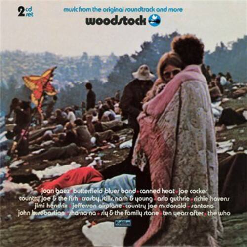 2 CD set  
Music from the original roundtrack and more  
woodstock

Joan Baez  
Butterfield Blues Band  
Canned Heat  
Joe Cocker  
Country Joe & the Fish  
Crosby, Stills, Nash & Young  
Arlo Guthrie  
Richie Havens  
Jimi Hendrix  
Jefferson Airplane  
Country Joe McDonald  
Rantano  
John Sebastian  
Ha-na-na  
The Family Stone  
Ten Years After  
The Who