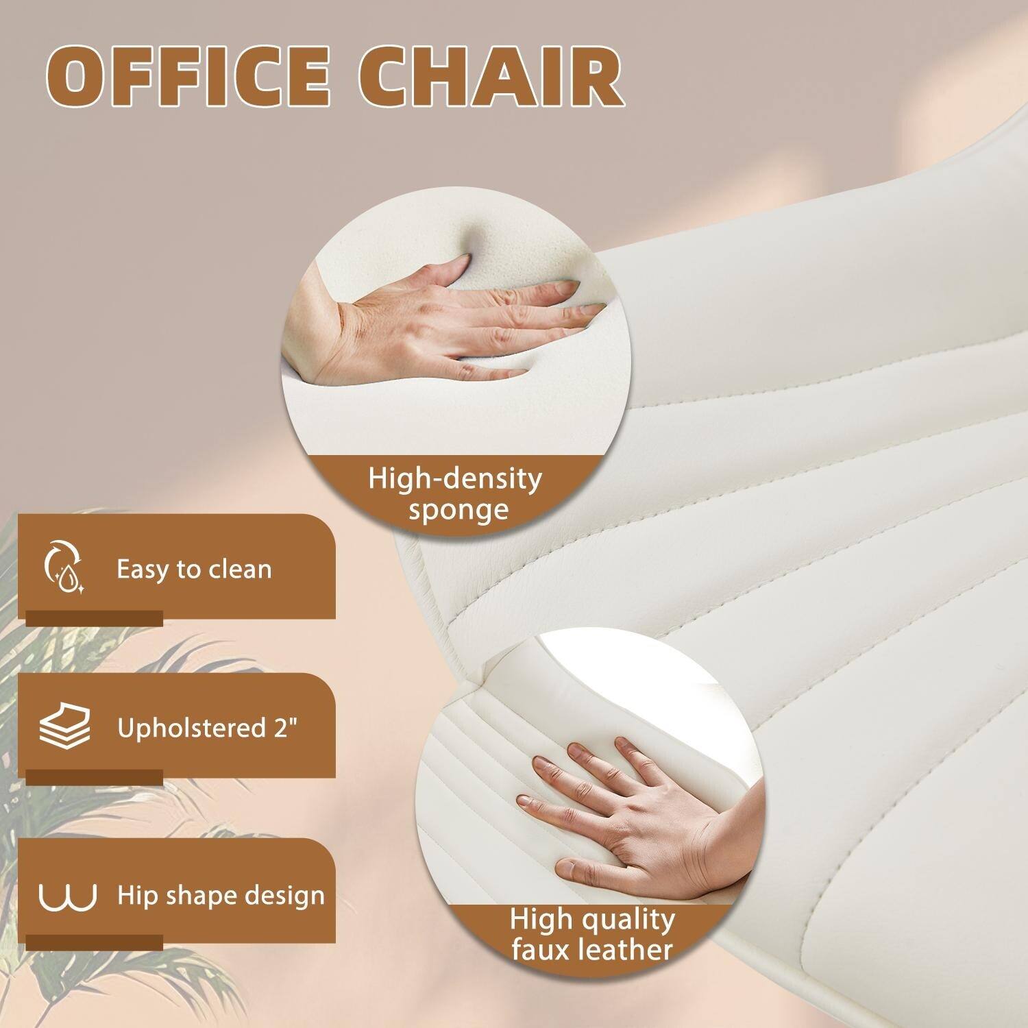 OFFICE CHAIR

- High-density sponge
- Easy to clean
- Upholstered 2"
- Hip shape design
- High quality faux leather