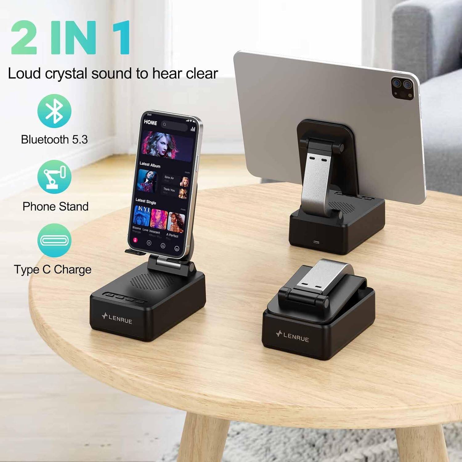 2 IN 1  
Loud crystal sound to hear clear  
Bluetooth 5.3  
Phone Stand  
Type C Charge  

Latest Album  
Latest Single  

LENRUE