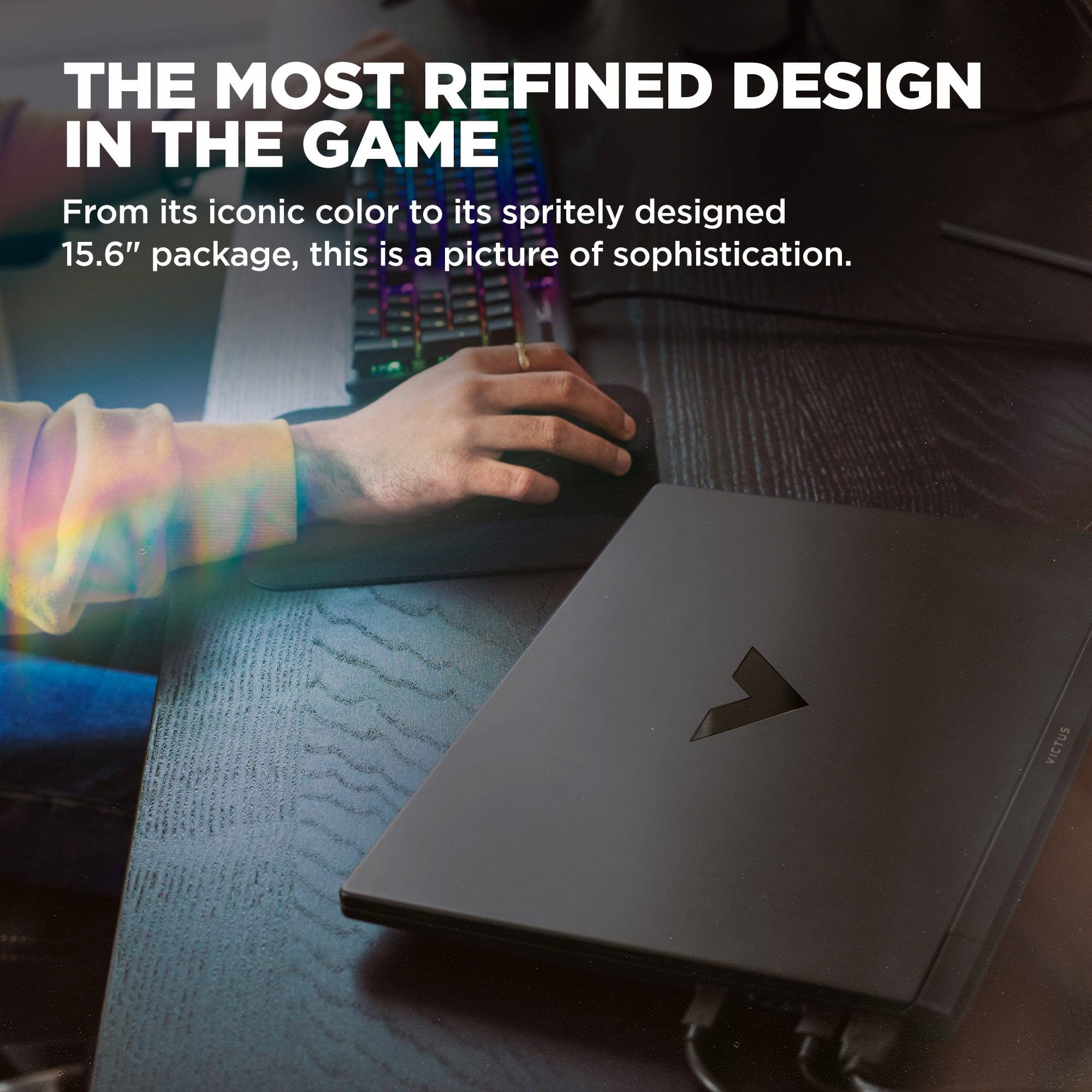 THE MOST REFINED DESIGN IN THE GAME

From its iconic color to its spiritedly designed 15.6" package, this is a picture of sophistication.