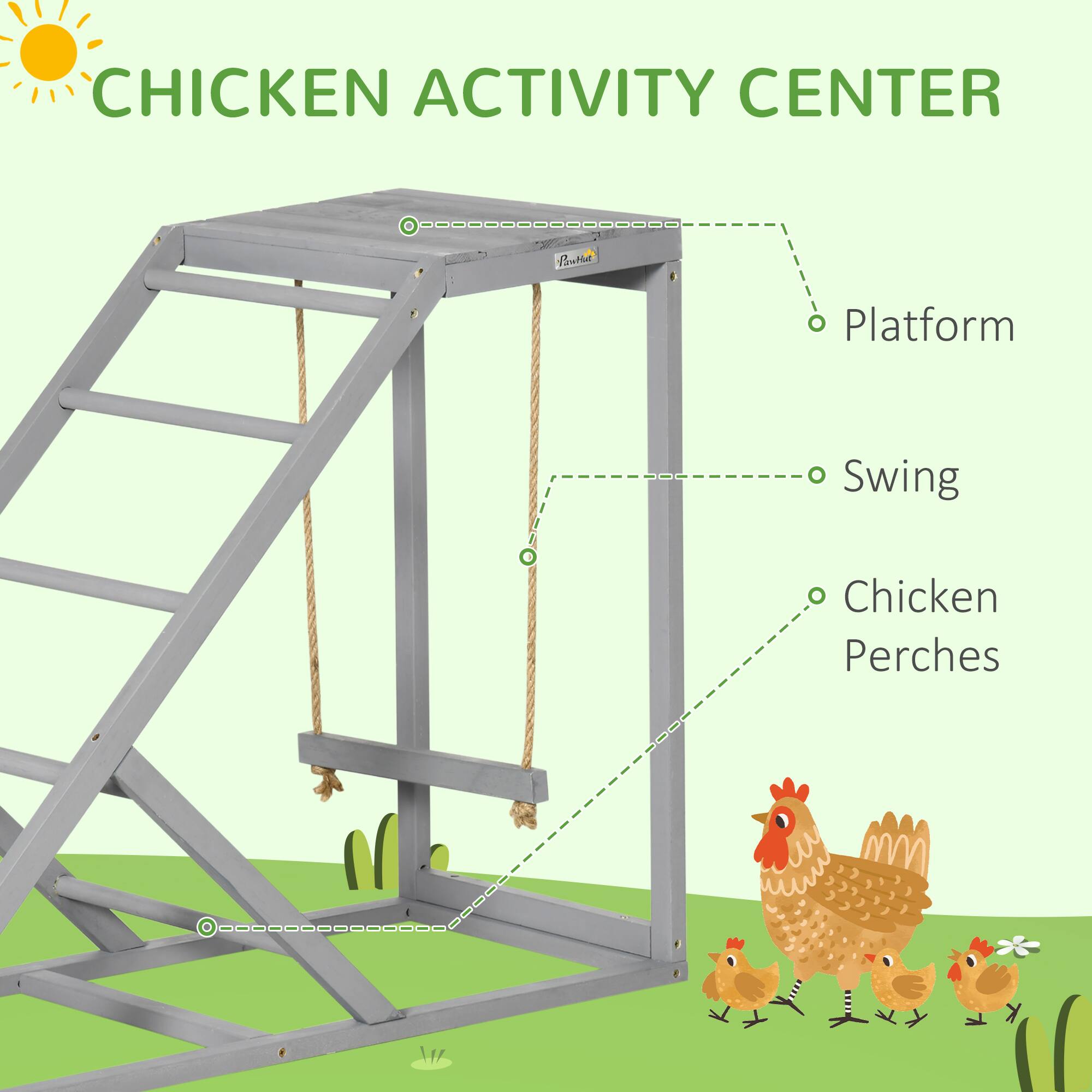 CHICKEN ACTIVITY CENTER

- Platform
- Swing
- Chicken Perches