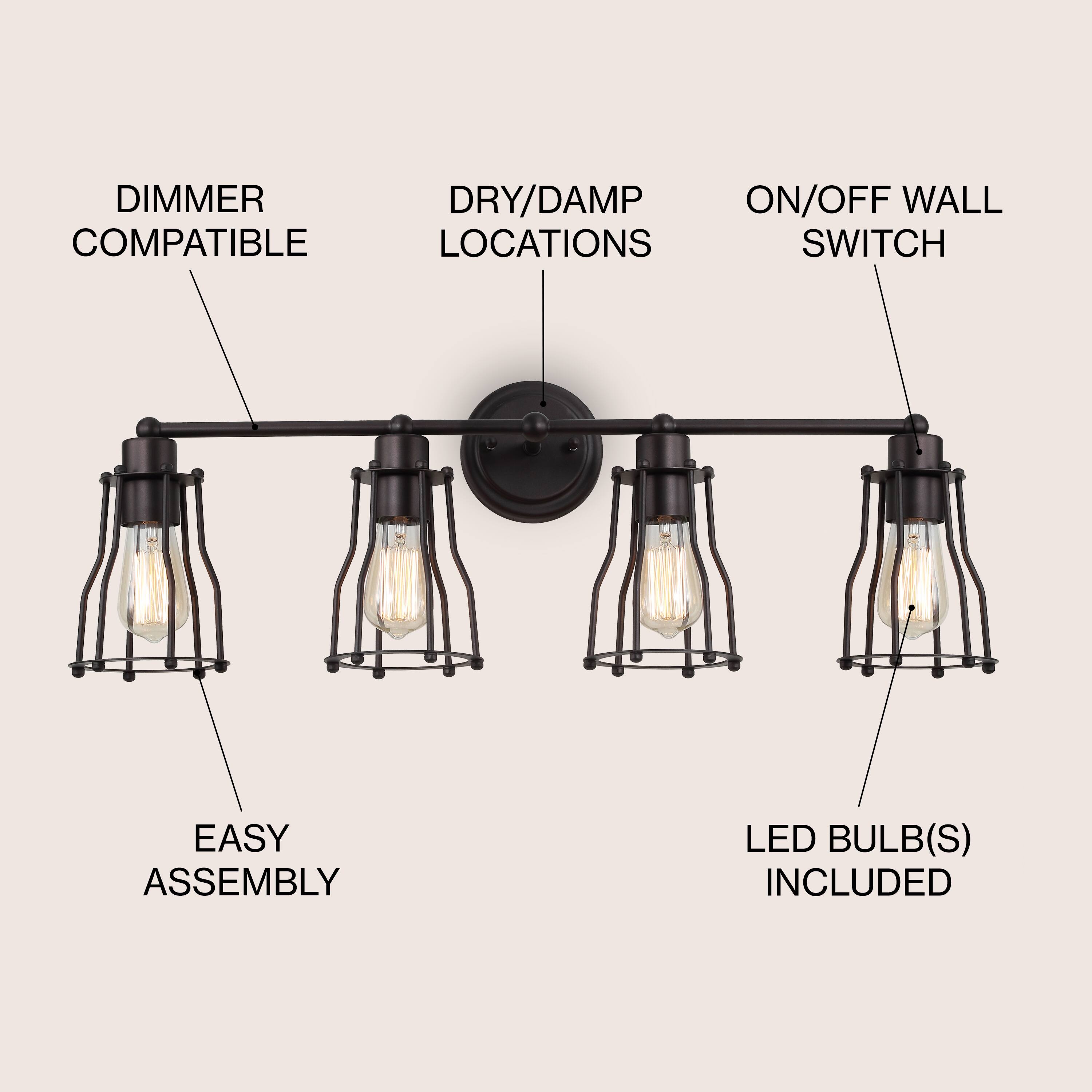 DIMMER COMPATIBLE  
DRY/DAMP LOCATIONS  
ON/OFF WALL SWITCH  
EASY ASSEMBLY  
LED BULB(S) INCLUDED
