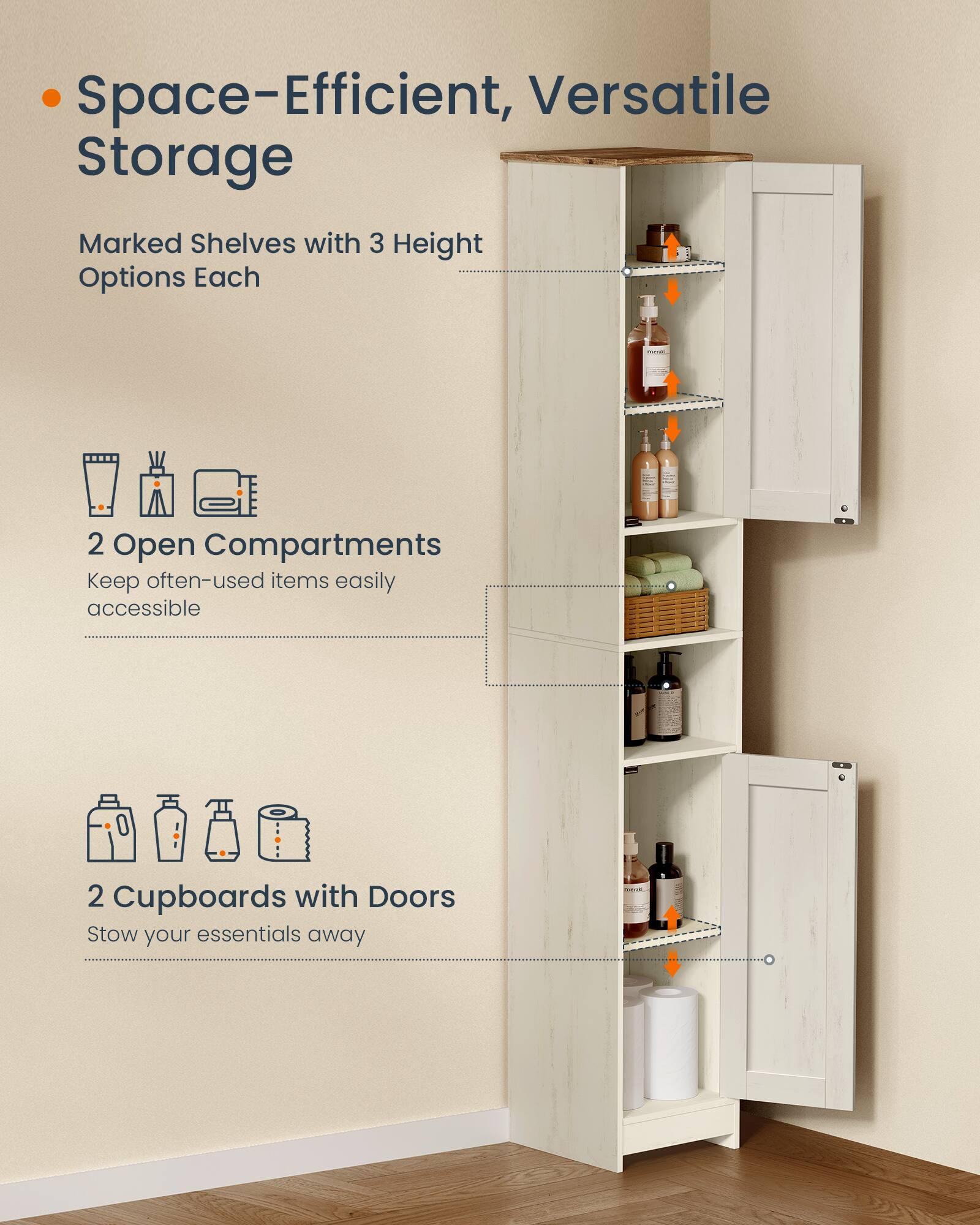 Space-Efficient, Versatile Storage

Marked Shelves with 3 Height Options Each

2 Open Compartments
Keep often-used items easily accessible

2 Cupboards with Doors
Stow your essentials away