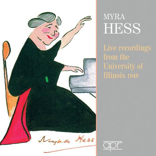 Myra Dame Hess - Live Recordings From University Of Illinois 1949   - COMPACT DISCS [CD] price history on PriceWatchPro