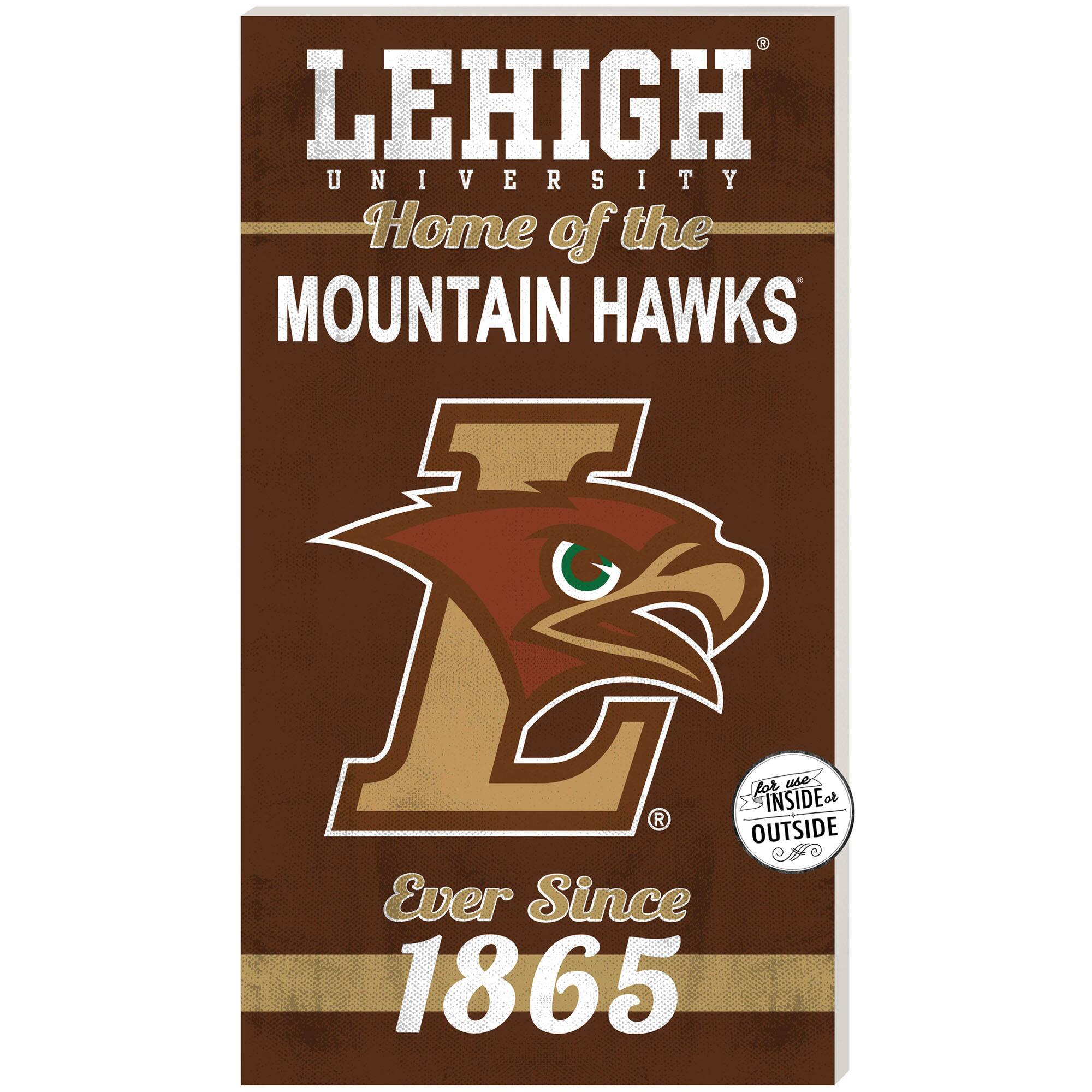 Brown Lehigh Mountain Hawks 11'' x 20'' Home Of The Sign