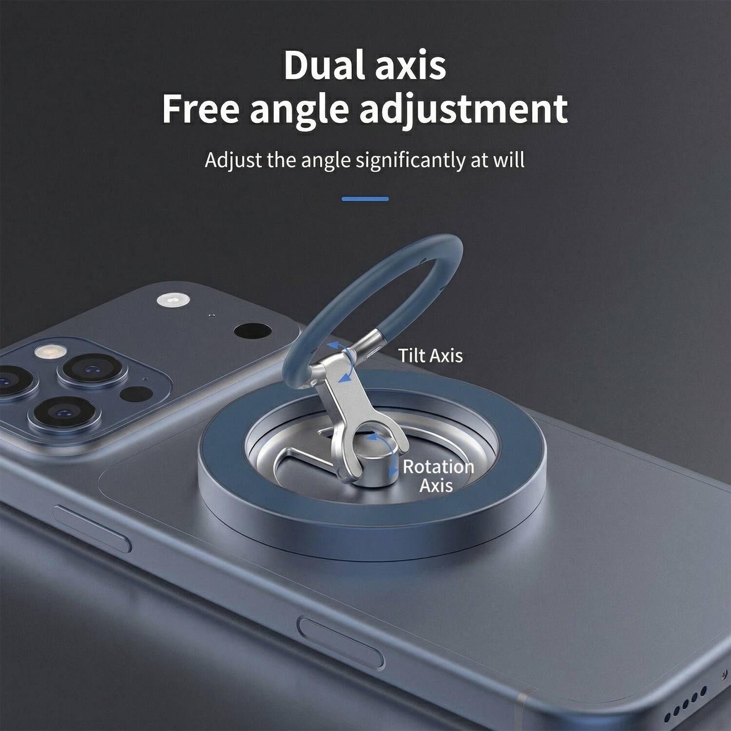 Dual axis  
Free angle adjustment  
Adjust the angle significantly at will  

Tilt Axis  
Rotation Axis