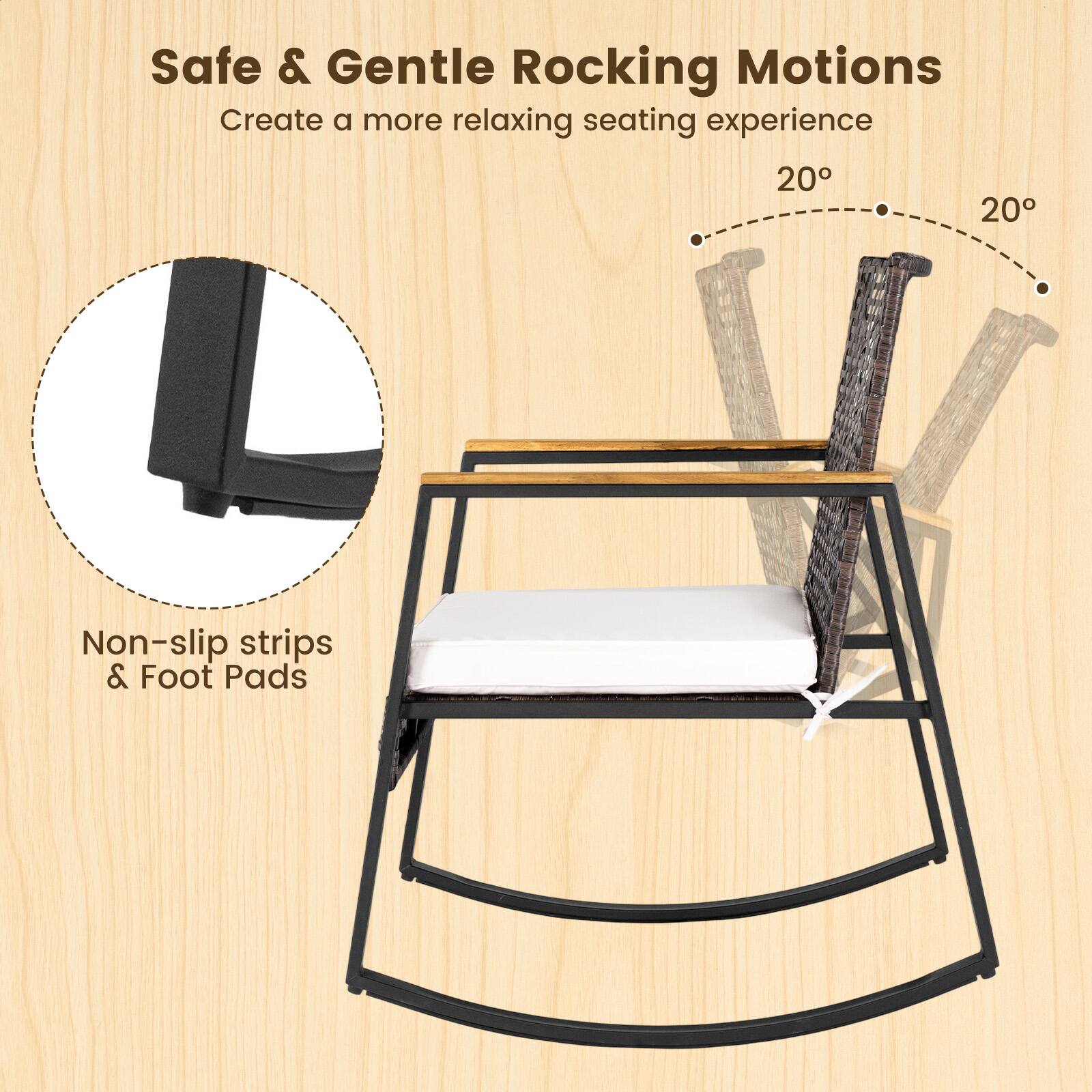 Safe & Gentle Rocking Motions  
Create a more relaxing seating experience  

20°  
20°  

Non-slip strips & Foot Pads