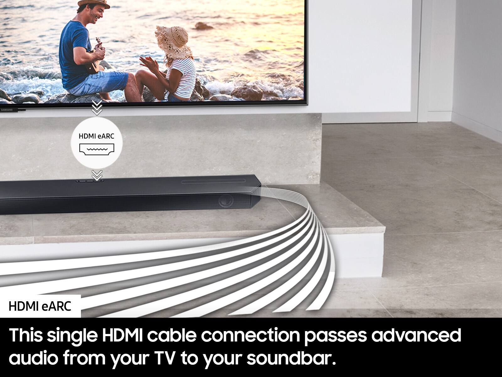 This single HDMI eARC cable connection passes advanced audio from your TV to your soundbar.