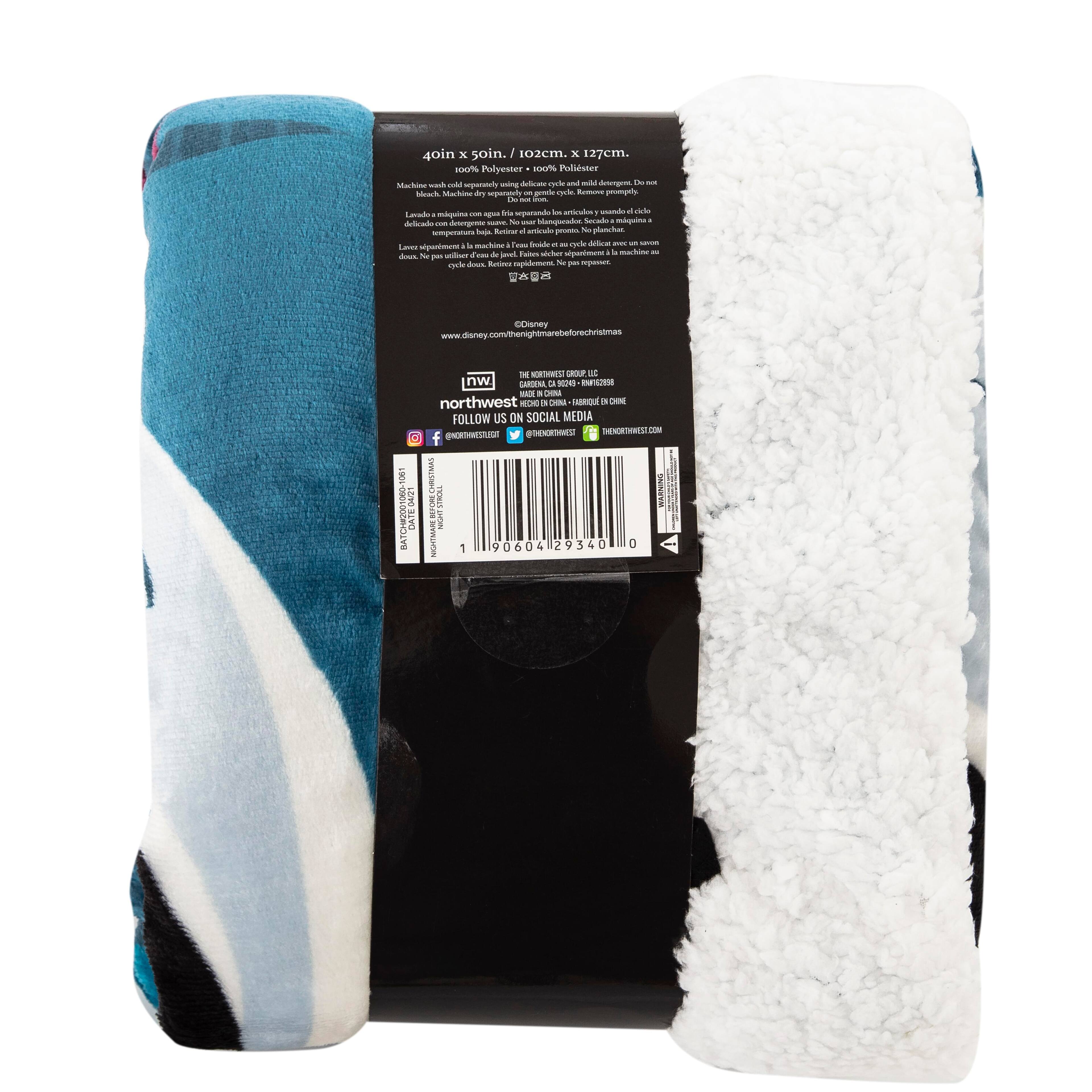 40in x 50in / 102cm x 127cm

100% Polyester

Machine wash cold, separately. Do not bleach. Tumble dry low. Do not iron. Do not dry clean.

Lavado a máquina frío, separado. No blanquear. Secado a baja temperatura. No planchar. No lavar en seco.

Lavado à machine froid, séparé. Ne pas blanchir. Séchage à basse température. Ne pas repasser. Ne pas nettoyer à sec.

Lavare a máquina frio, separado. No blanquear. Secar a baja temperatura. No planchar. No lavar en seco.

www.disney.com/thenightbeforechristmas

THE NORTH FACE
GENERAL MERCHANDISE
NORTH FACE
FOLLOW US ON SOCIAL MEDIA
@THENORTHFACE
@THENORTHFACE
@THENORTHFACE

www.thenorthface.com

1990604

29340

1990604

MADE IN CHINA

MADE IN CHINA

MADE IN CHINA

MADE IN