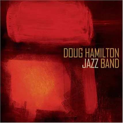 DOUG HAMILTON
JAZZ BAND