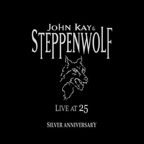 John Kay - Live at 25: Silver Anniversary   - COMPACT DISCS [CD] price history on PriceWatchPro