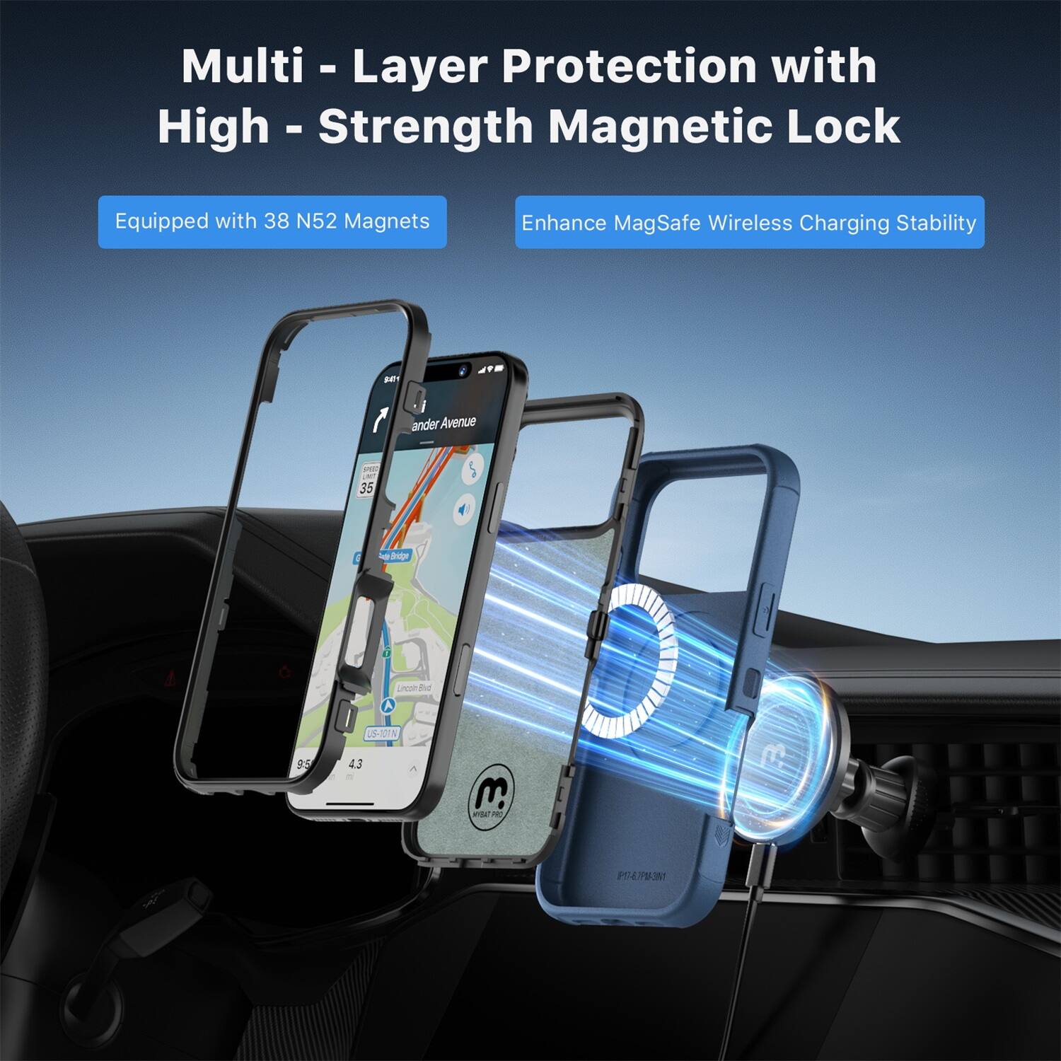 Multi-Layer Protection with High-Strength Magnetic Lock

Equipped with 38 N52 Magnets

Enhance MagSafe Wireless Charging Stability