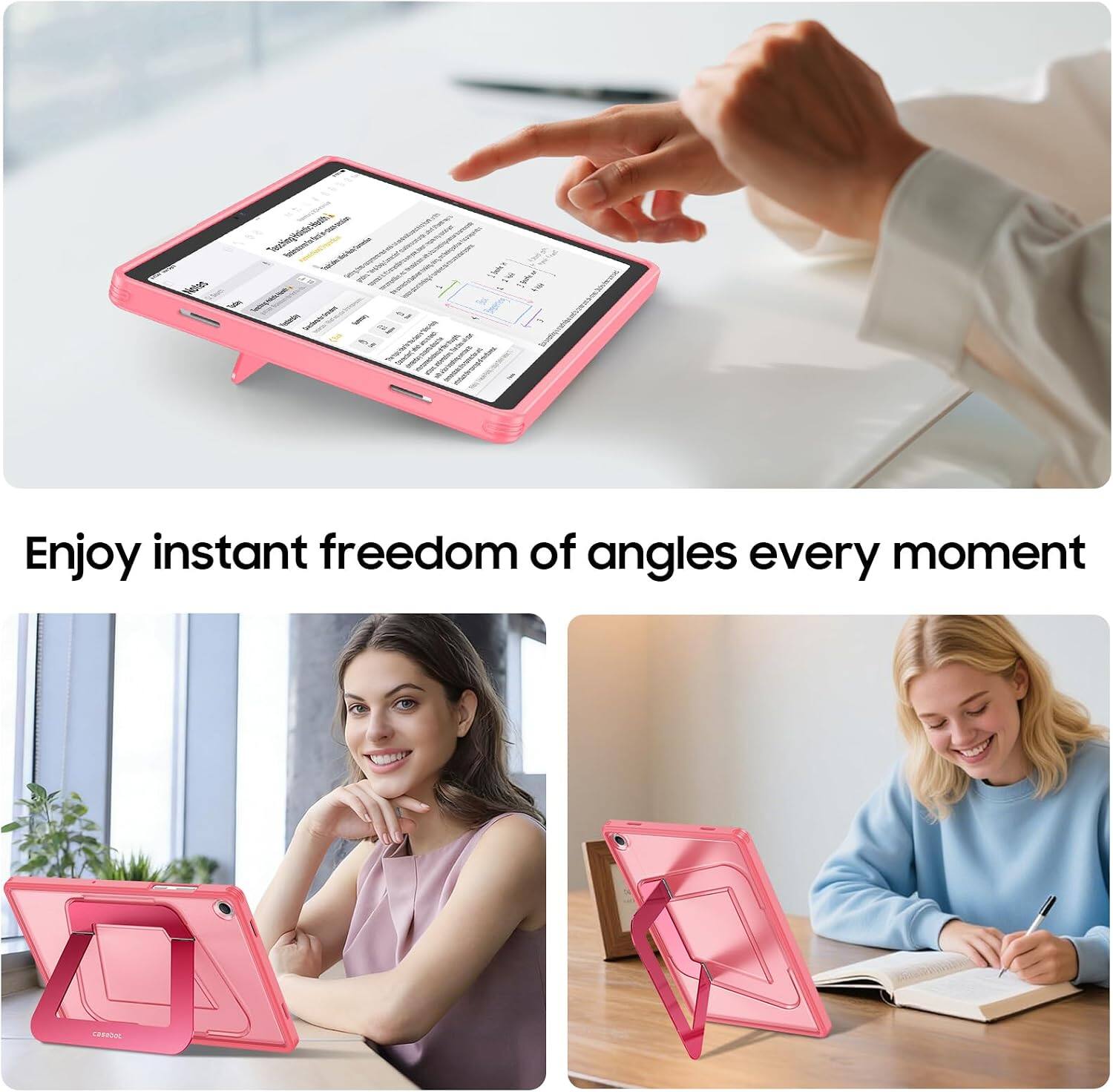 Enjoy instant freedom of angles every moment