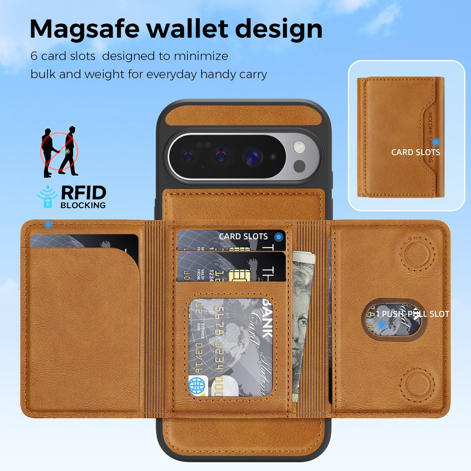 Magsafe wallet design

6 card slots designed to minimize bulk and weight for everyday handy carry

RFID BLOCKING

CARD SLOTS

1 PUSH-PULL SLOT