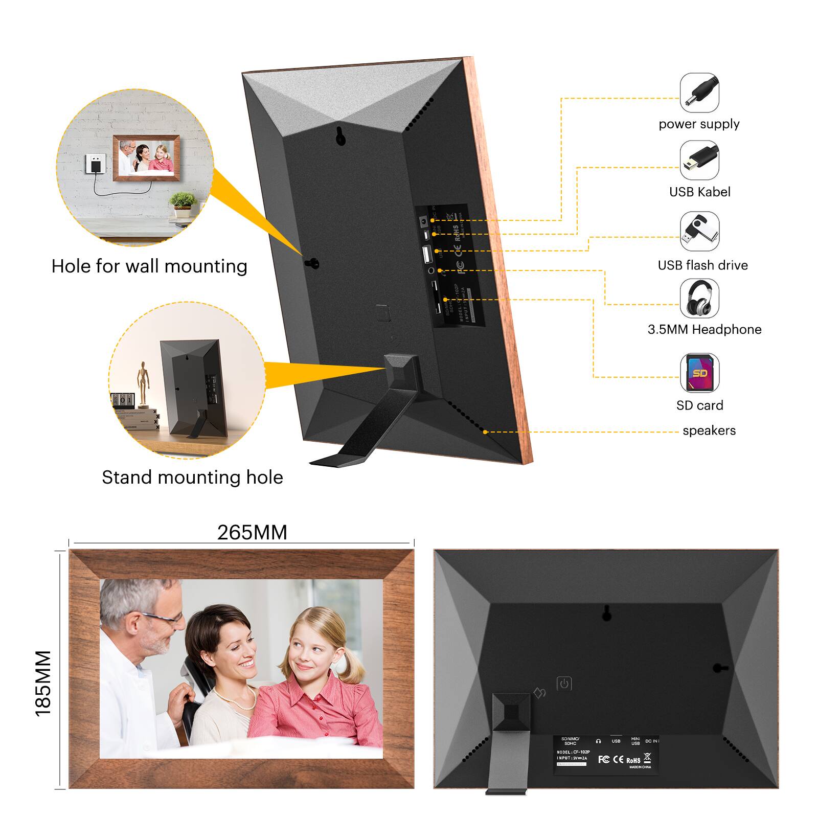 power supply  
USB Kabel  
USB flash drive  
3.5MM Headphone  
SD card  
speakers  

Hole for wall mounting  
Stand mounting hole  

265MM  
185MM  

FC CE tN