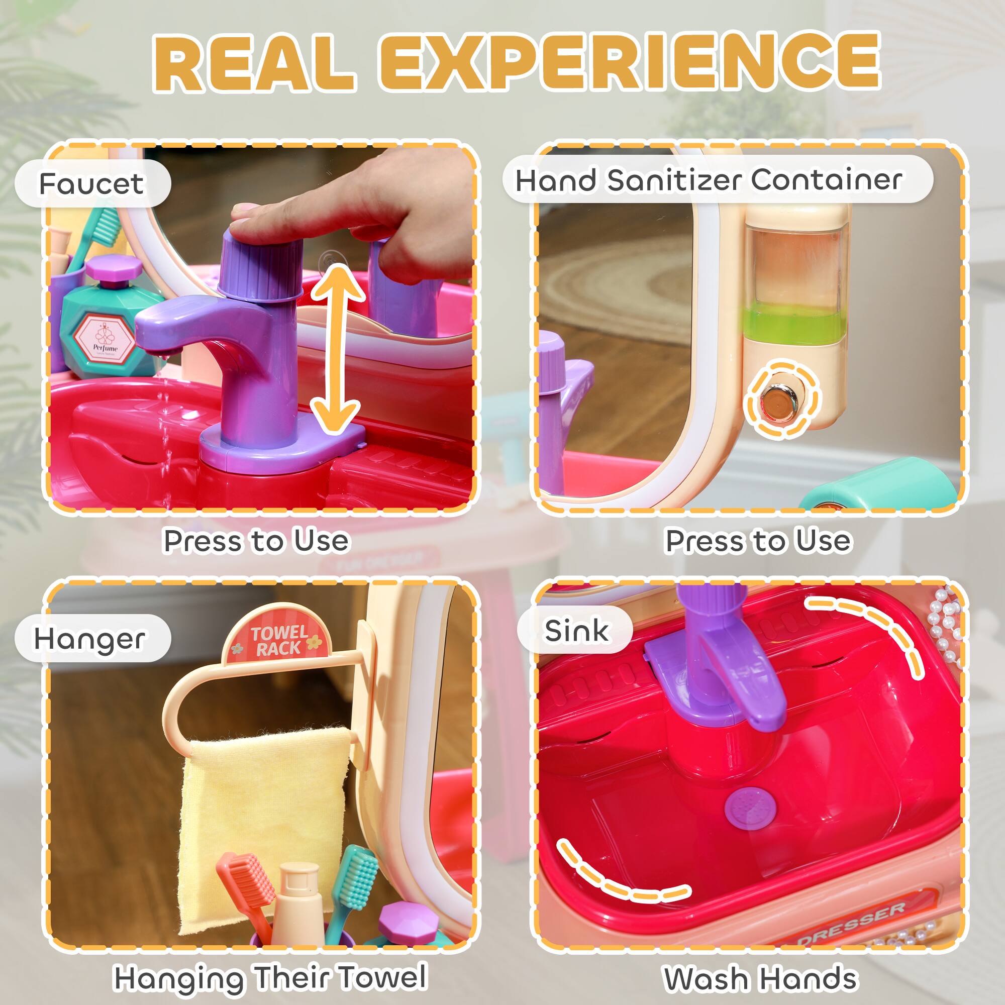 REAL EXPERIENCE

Faucet  
Press to Use

Hand Sanitizer Container  
Press to Use

Hanger  
Hanging Their Towel

Sink  
Wash Hands