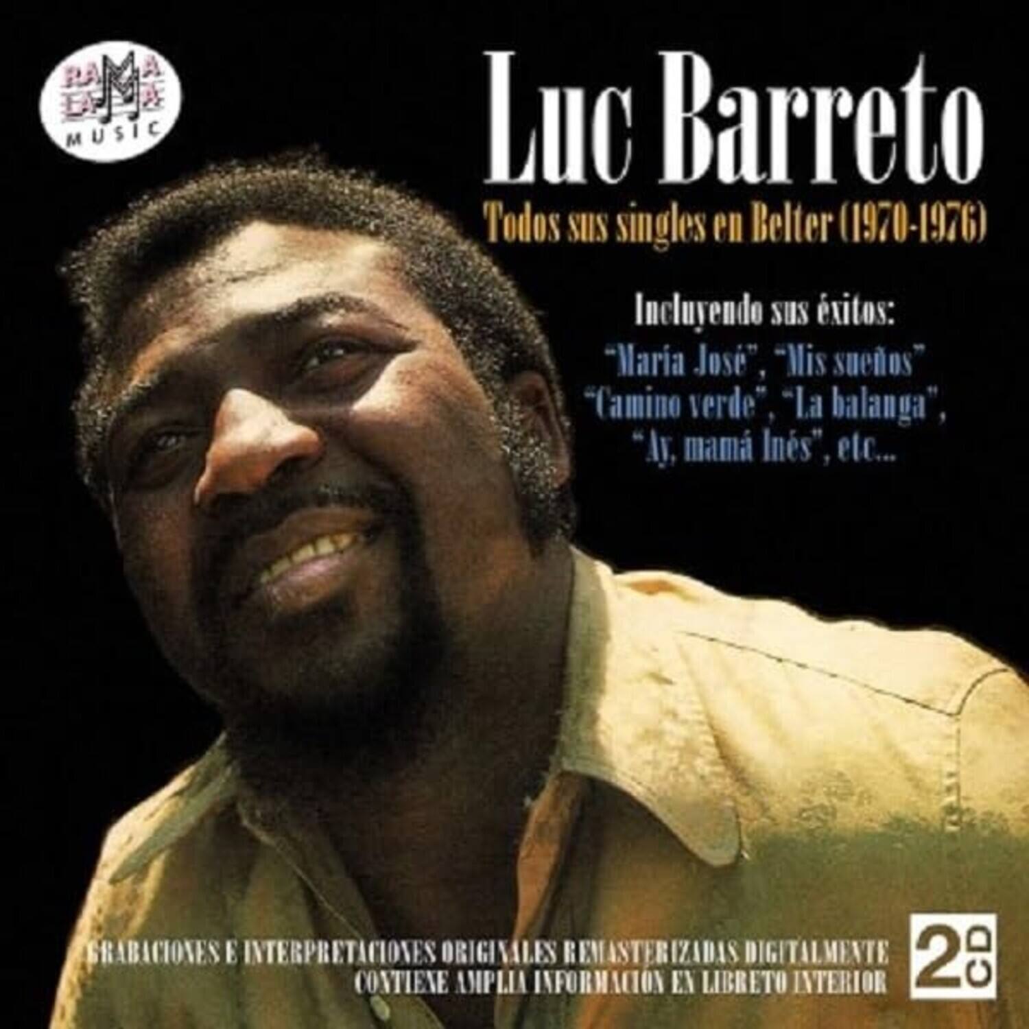 Luc Barreto  
Todos sus singles en Belter (1970-1976)  
Incluyendo sus éxitos:  
"María José", "Mis sueños", "Camino verde", "La balanga", "Ay, mamá Inés", etc...

Grabaciones e interpretaciones originales remasterizadas digitalmente  
Contiene amplia información en libretto interior  
2 CD
