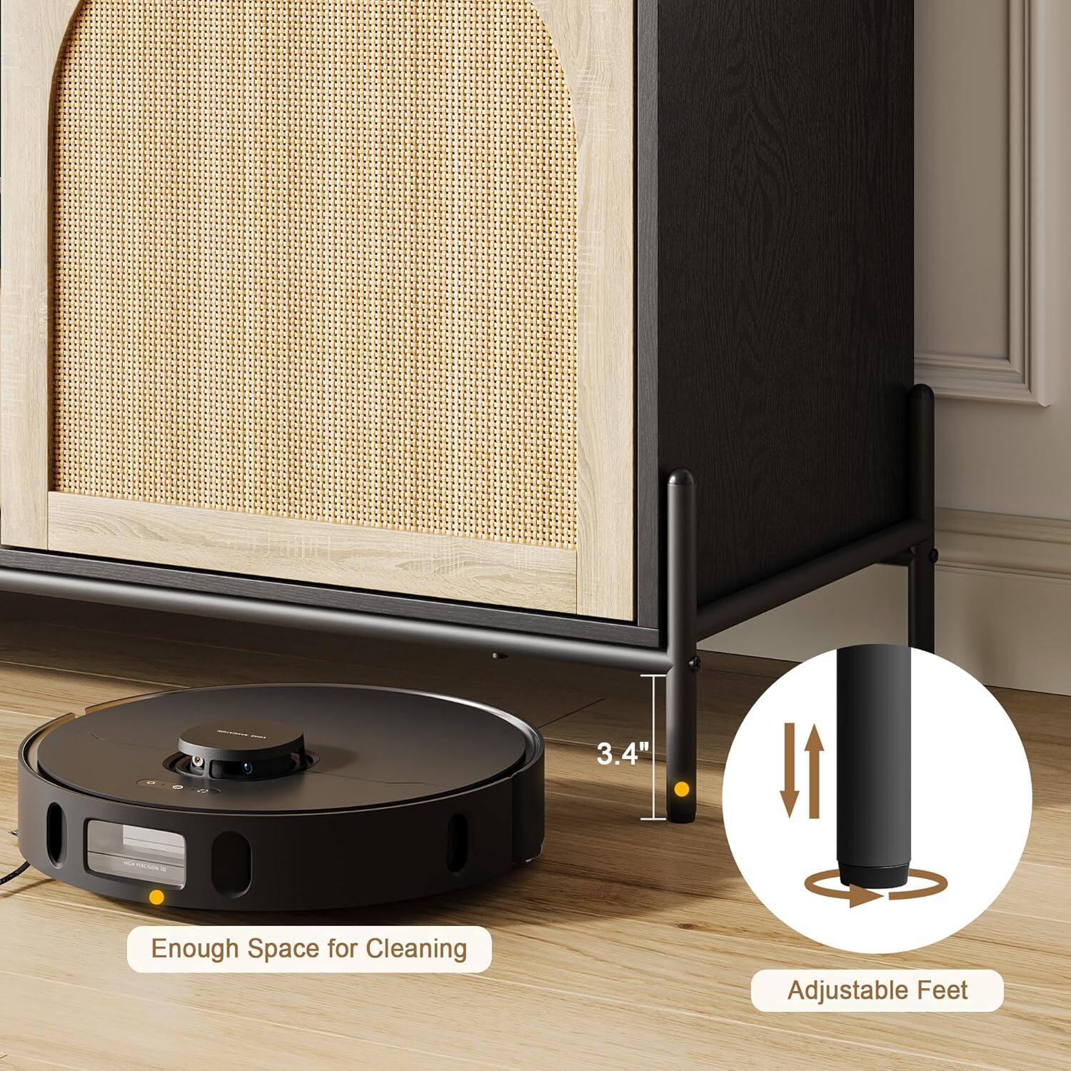 3.4"  
Enough Space for Cleaning  
Adjustable Feet