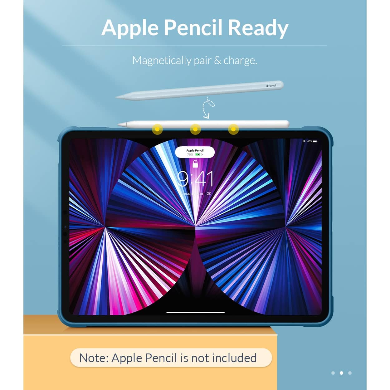 Apple Pencil Ready. Magnetically pair & charge.
