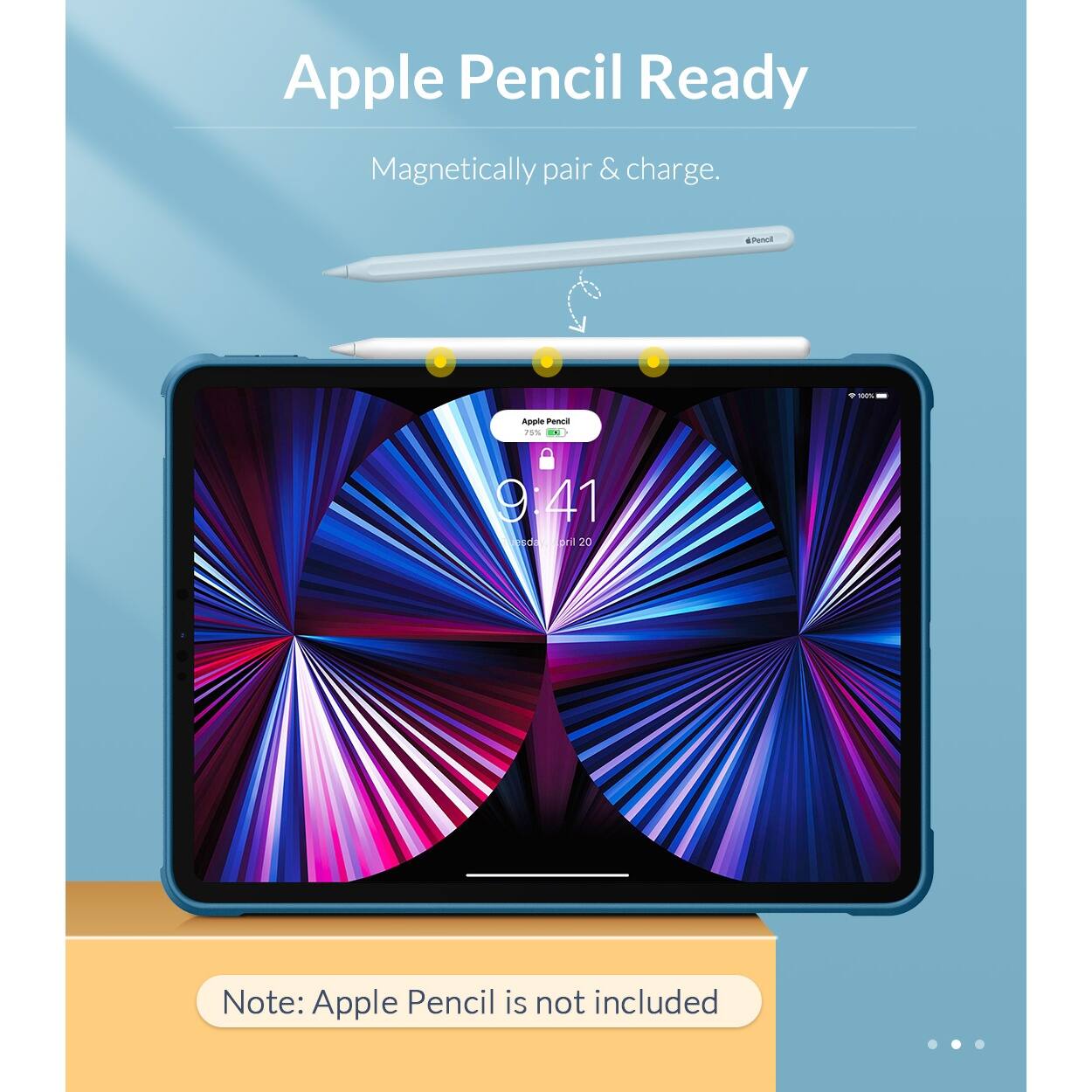 Apple Pencil Ready. Magnetically pair & charge.