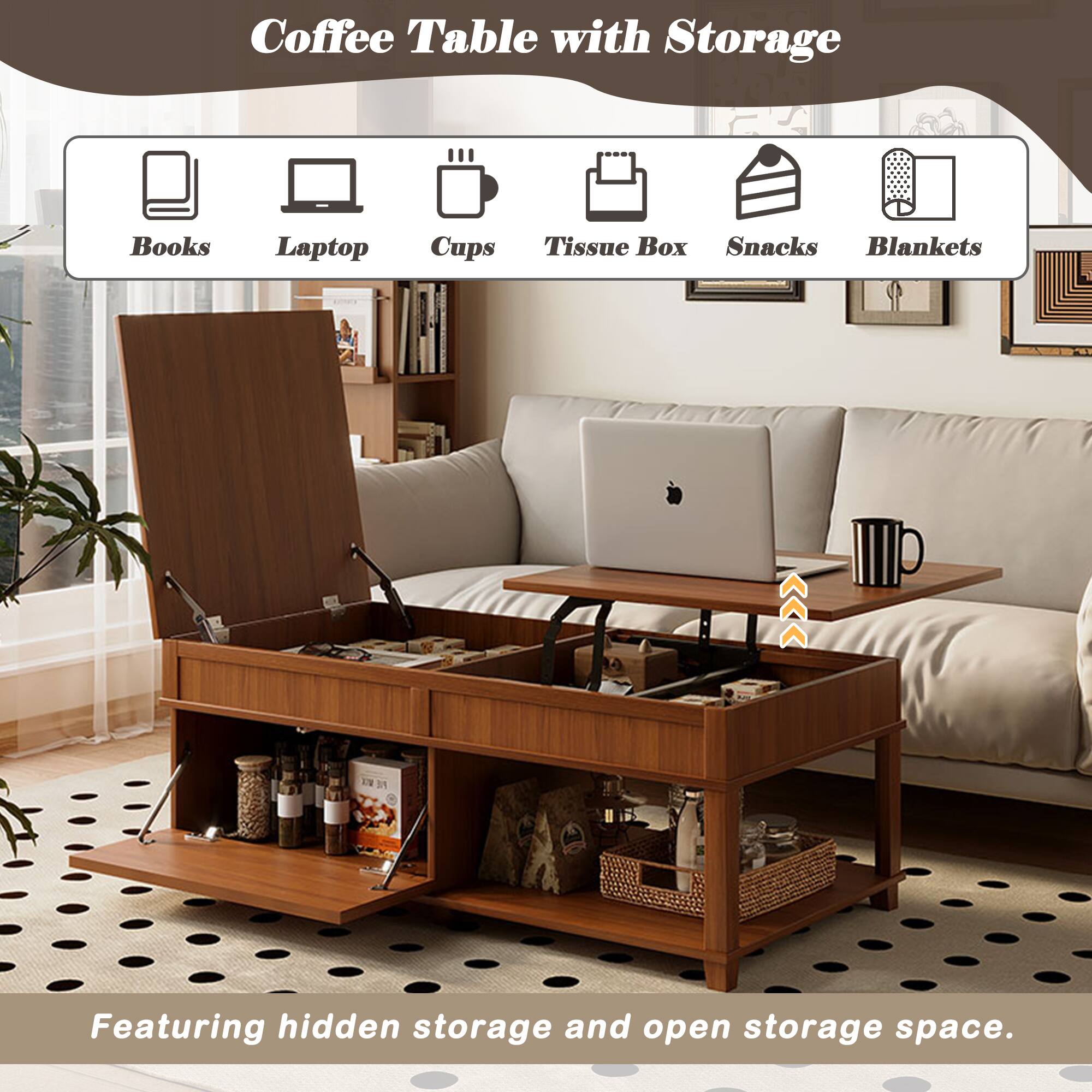 Coffee Table with Storage

Books Laptop Cups Tissue Box Snacks Blankets

Featuring hidden storage and open storage space.